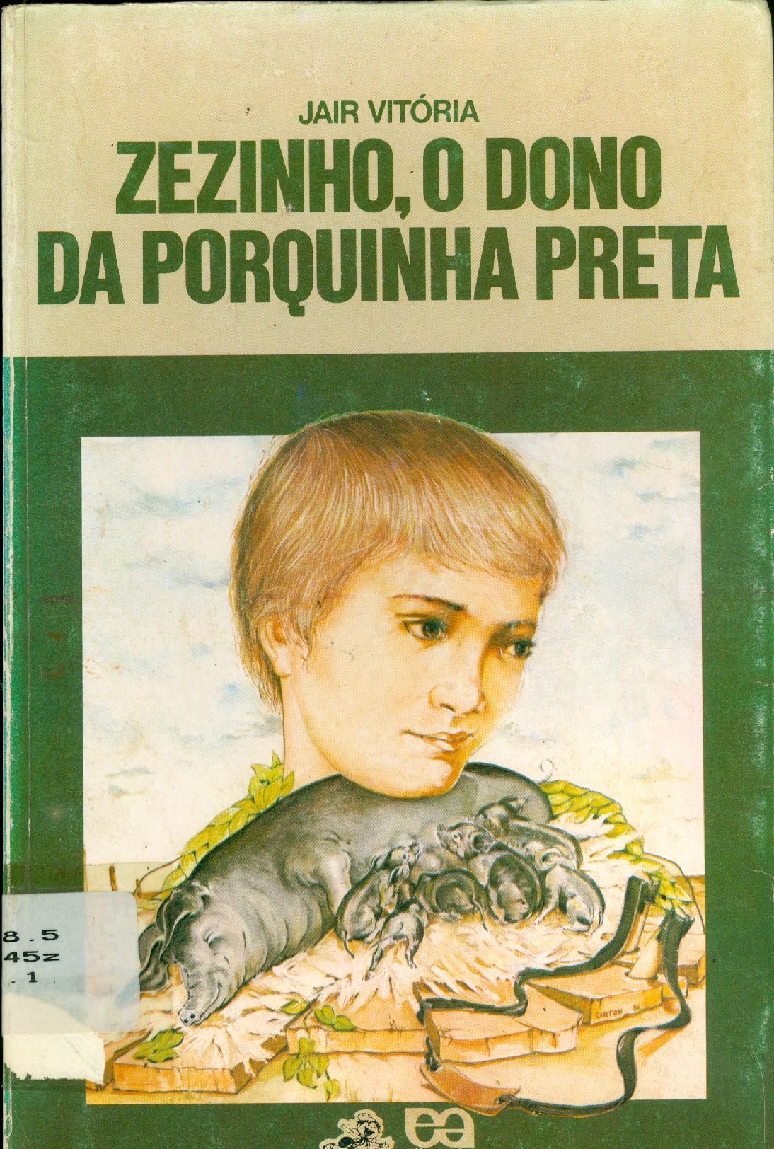 ZEZINHO, O DONO DA PORQUINHA PRETA