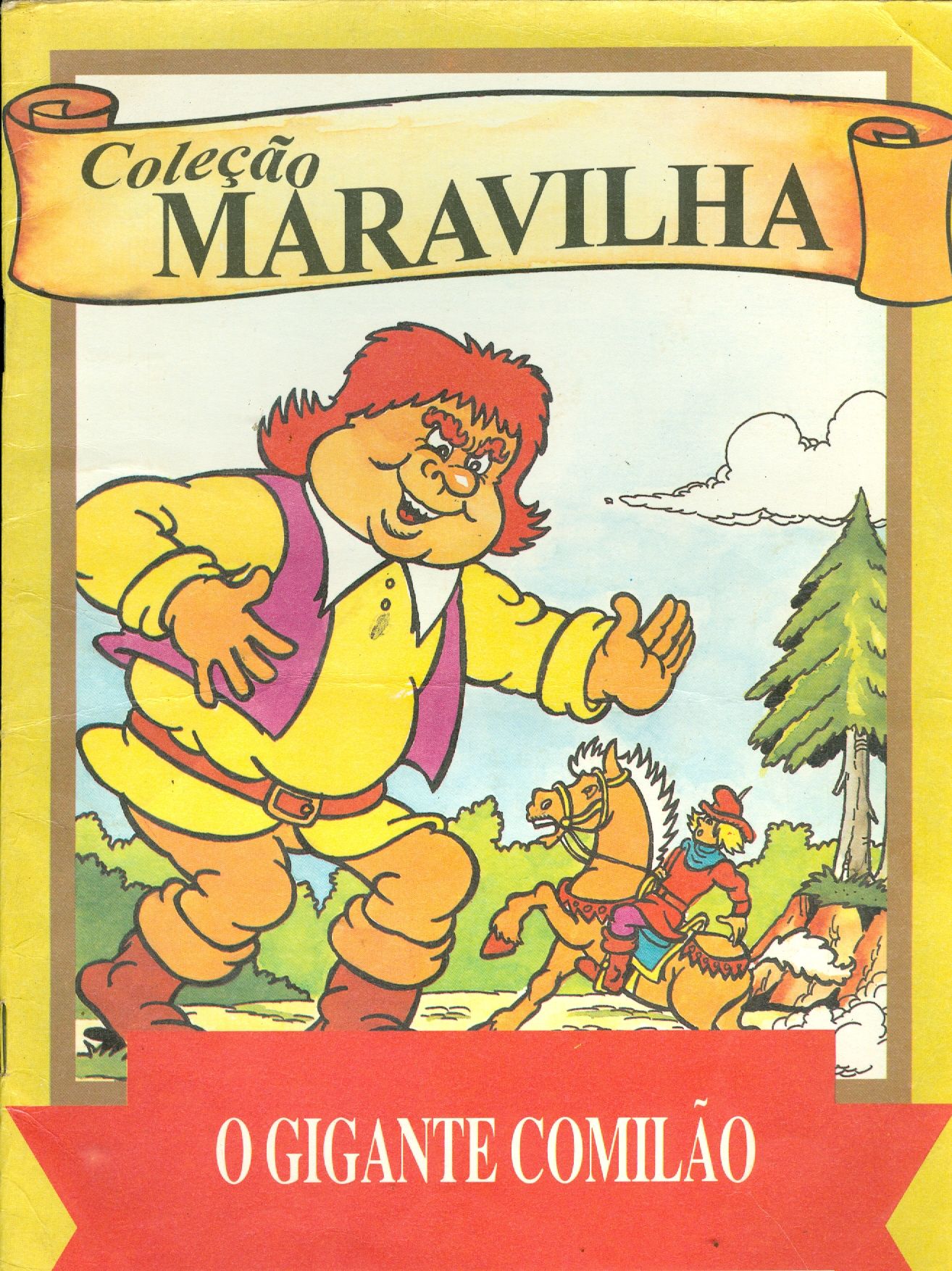O GIGANTE COMILÃO