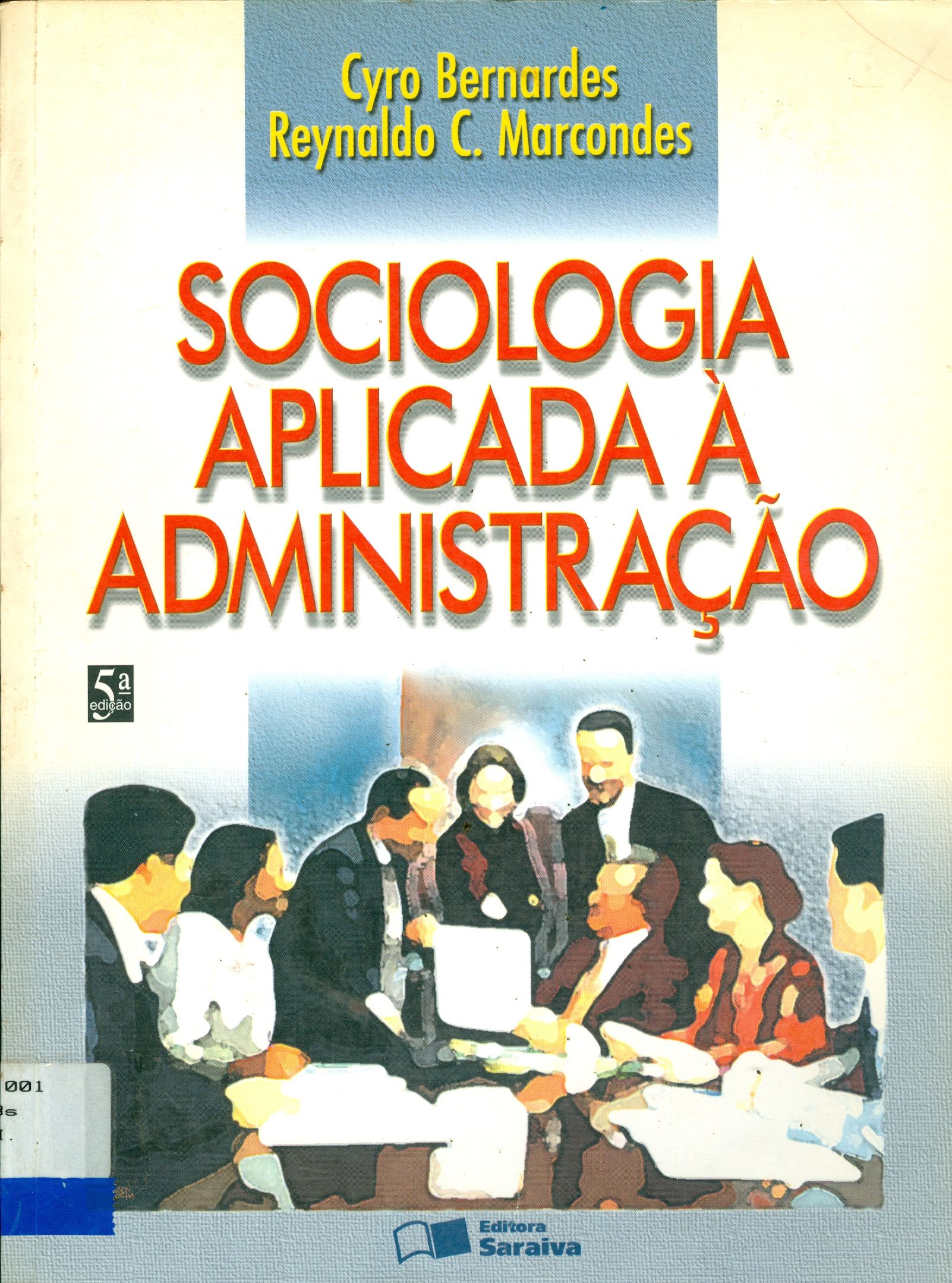 SOCIOLOGIA APLICADA A ADMINISTRAÇÃO 