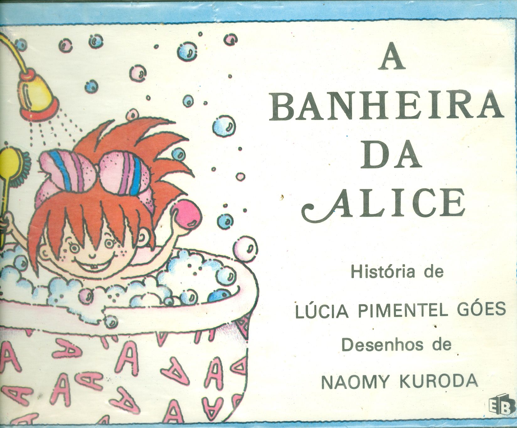 A BANHEIRA DA ALICE - COLEÇÃO
