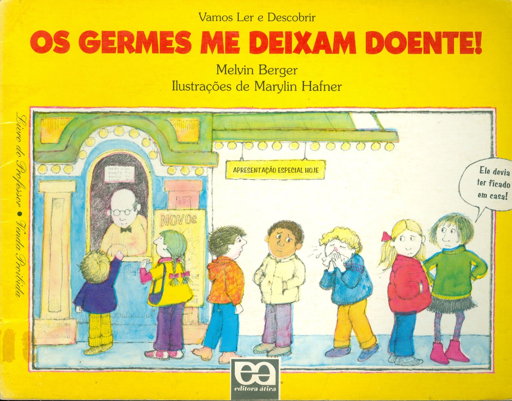 OS GERMES ME DEIXAM DOENTE!