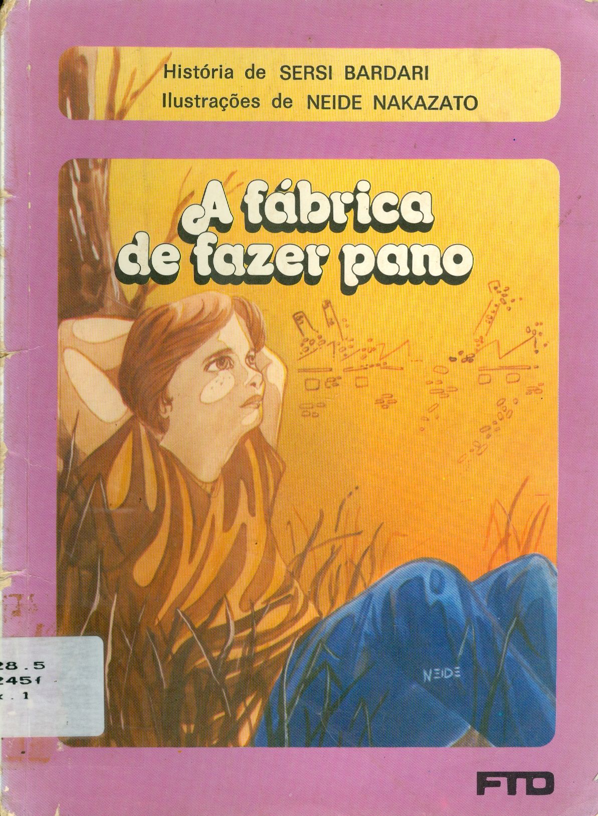 A FÁBRICA DE FAZER PANO