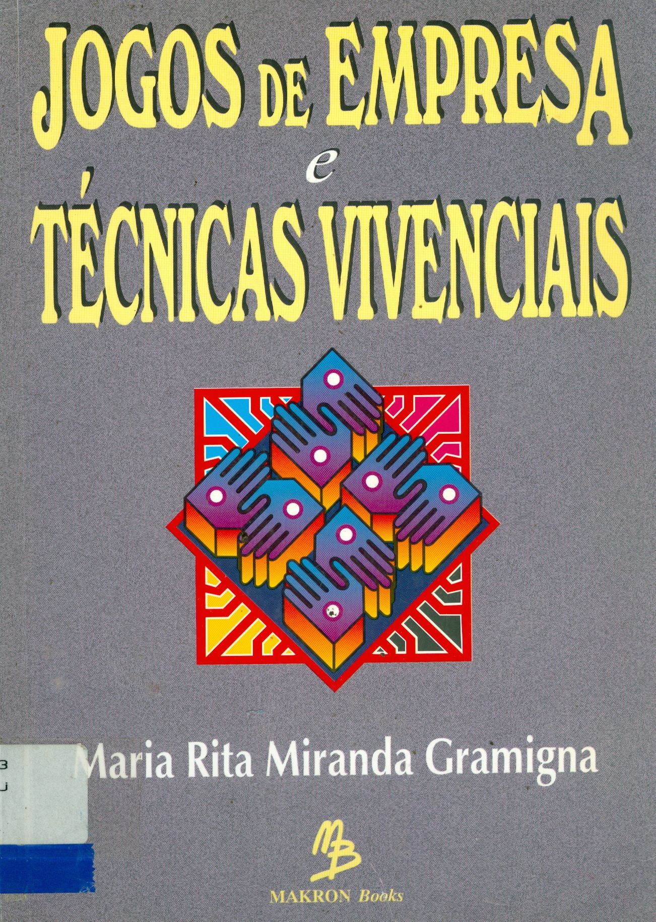 JOGOS DE EMPRESA E TÉCNICAS VIVÊNCIAIS