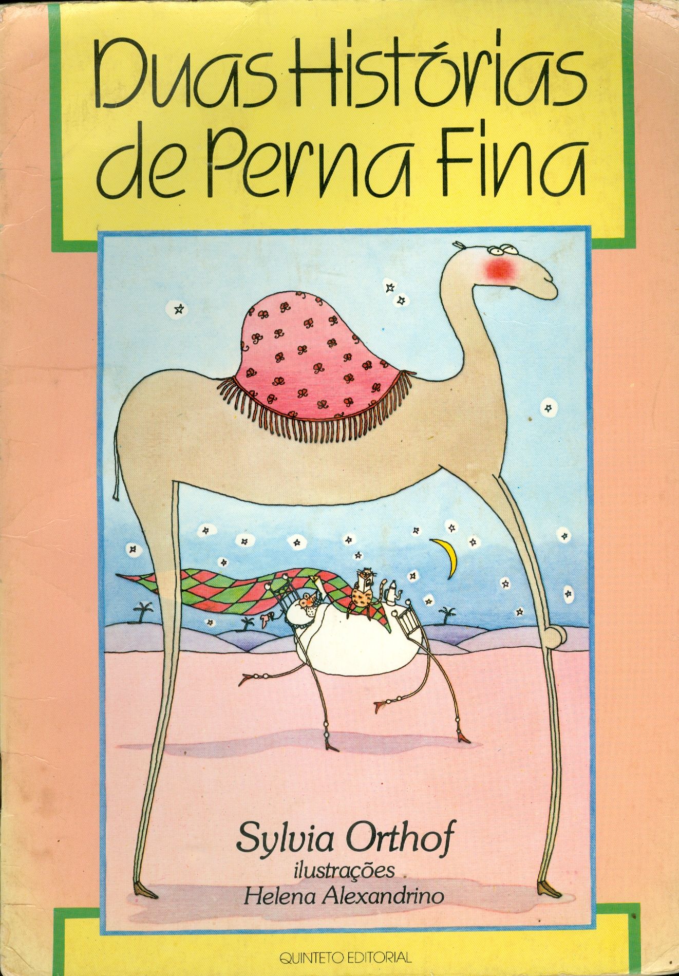 DUAS HISTÓRIAS DE PERNA FINA