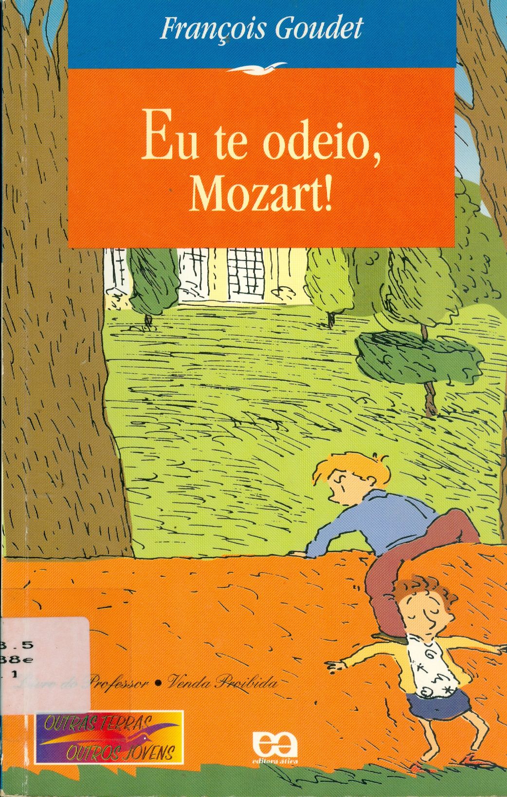 EU TE ODEIO, MOZART!