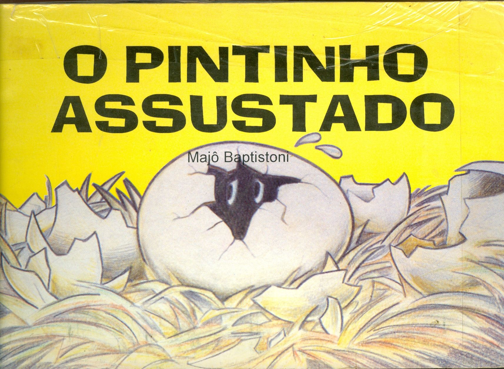 O PINTINHO ASSUSTADO
