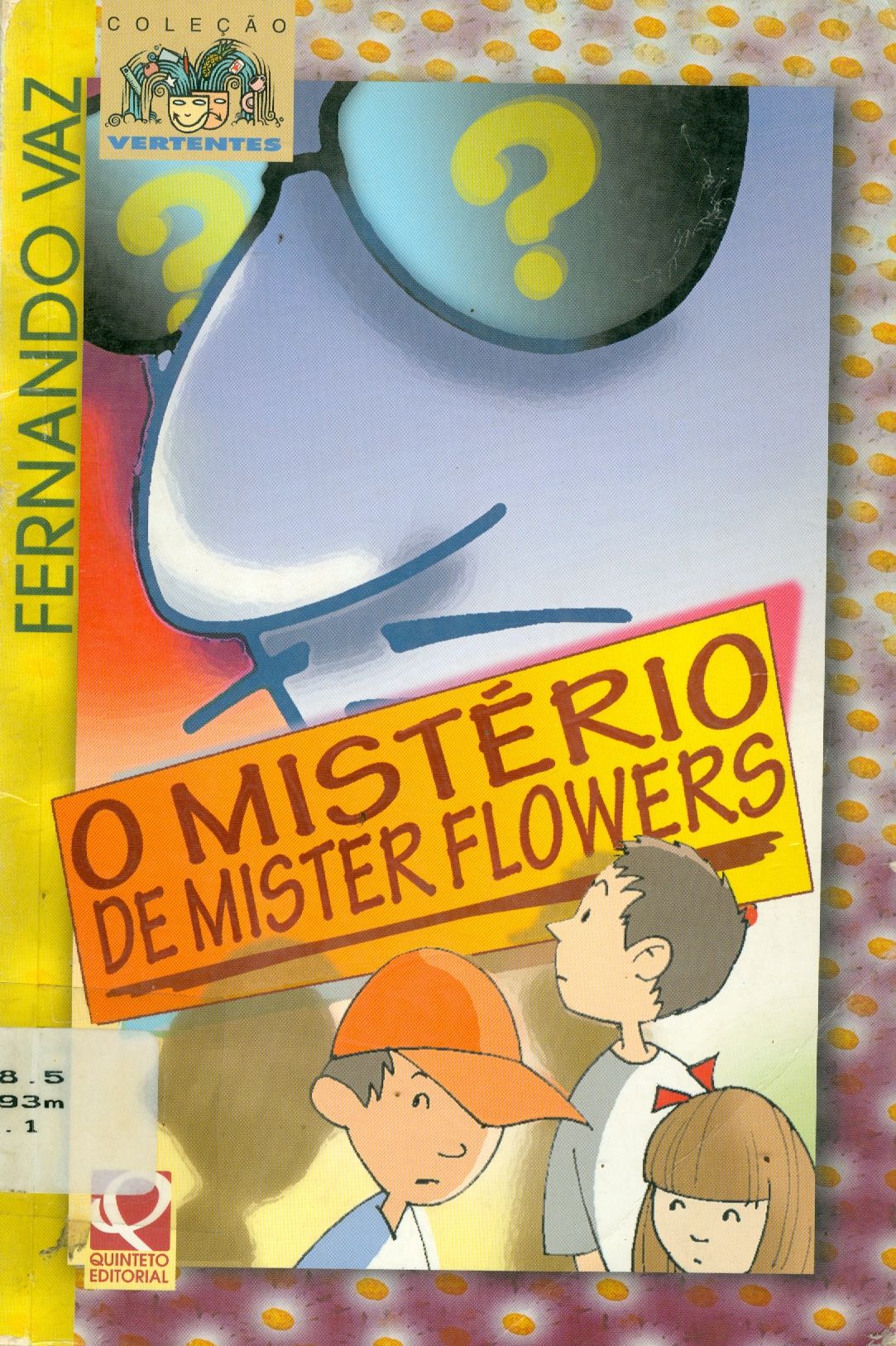 O MISTÉRIO DE MISTER FLOWERS