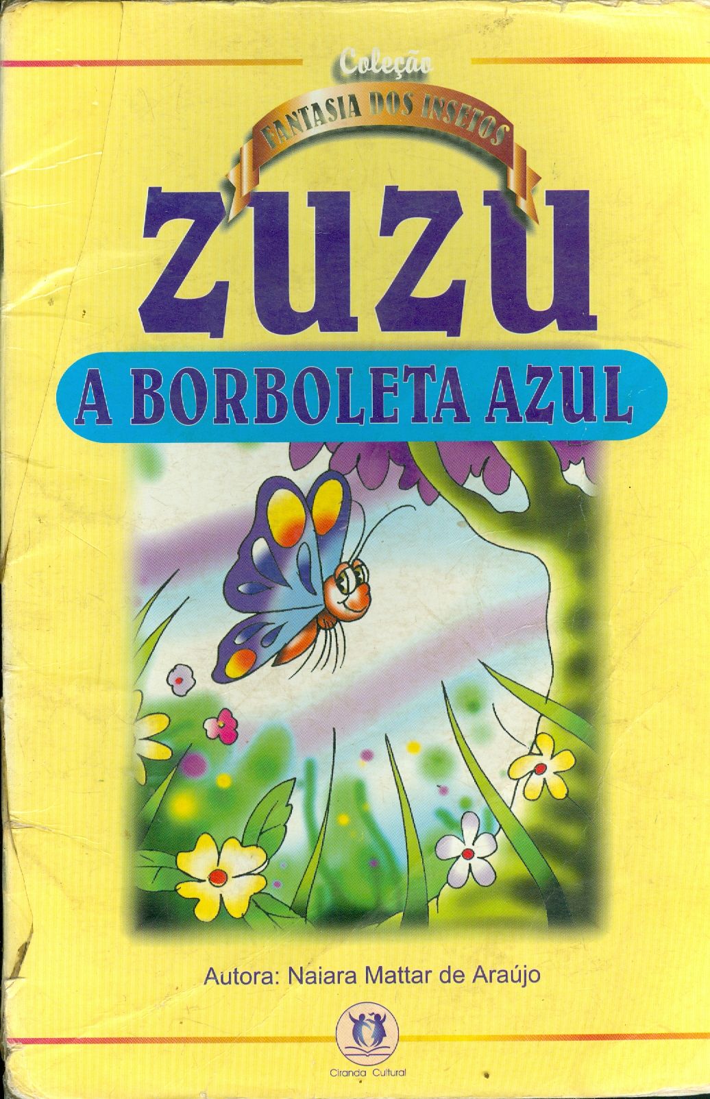 ZUZU: A BORBOLETA AZUL
