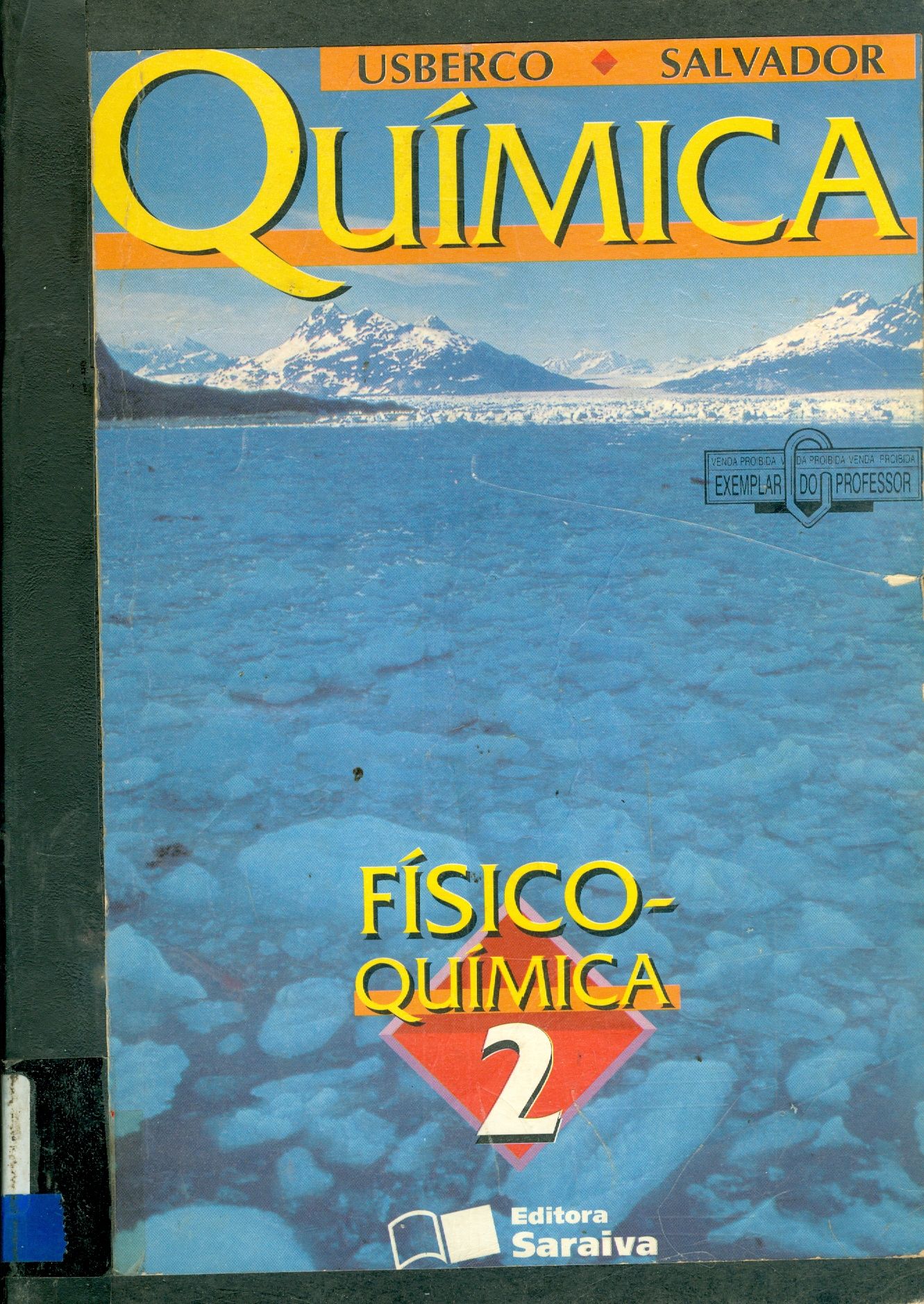 QUÍMICA: FÍSICO-QUÍMICA - V. 2
