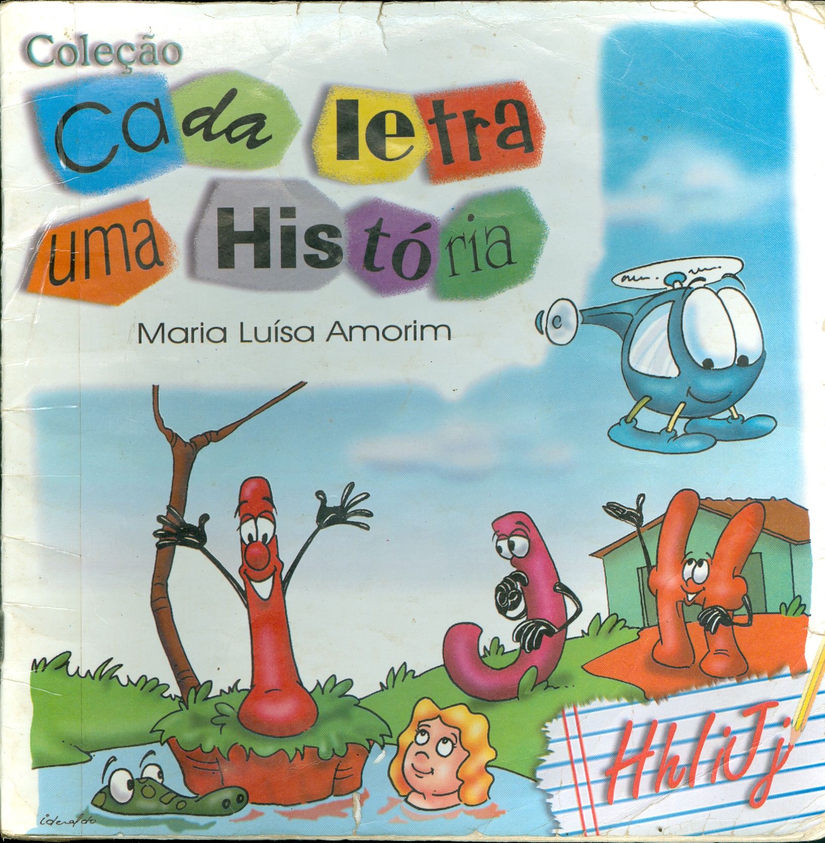 CADA LETRA UMA HISTÓRIA: - COLEÇÃO