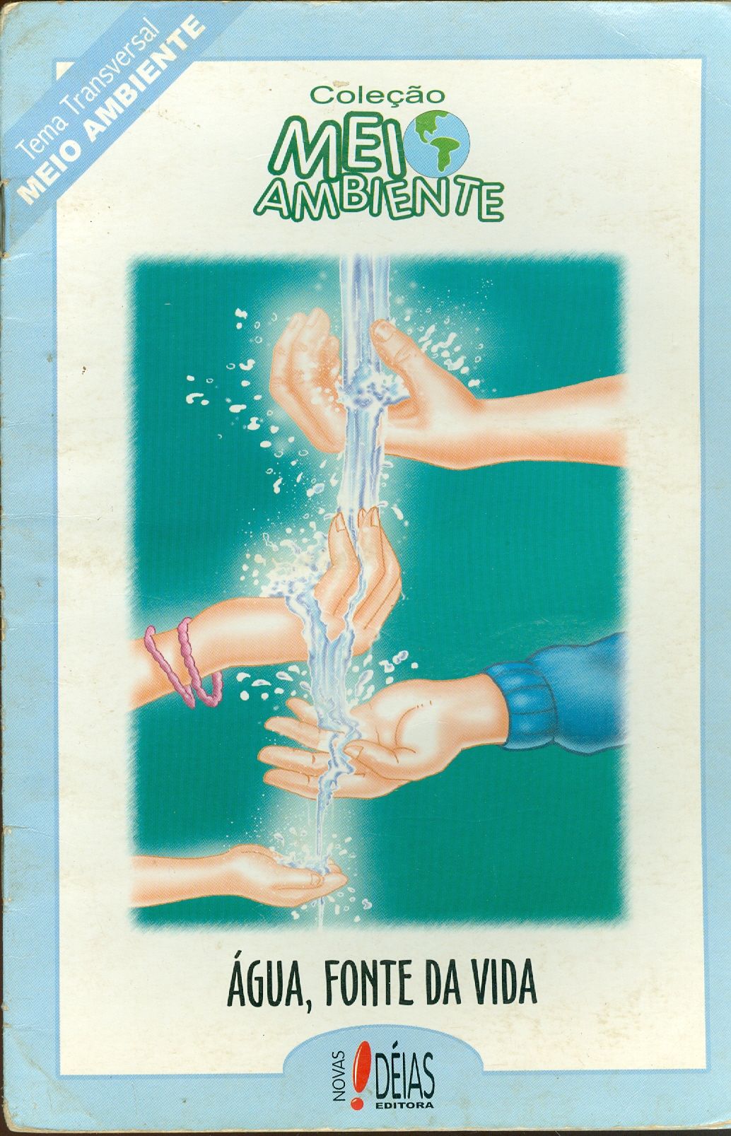 ÁGUA, FONTE DA VIDA