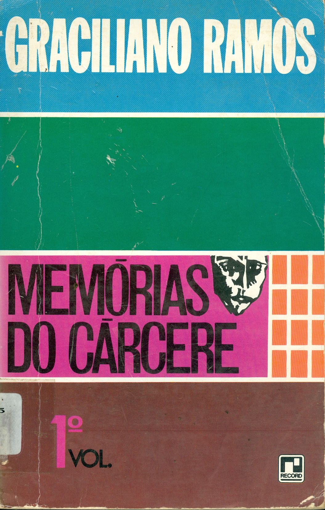 MEMÓRIAS DO CÁRCERE - V. 1