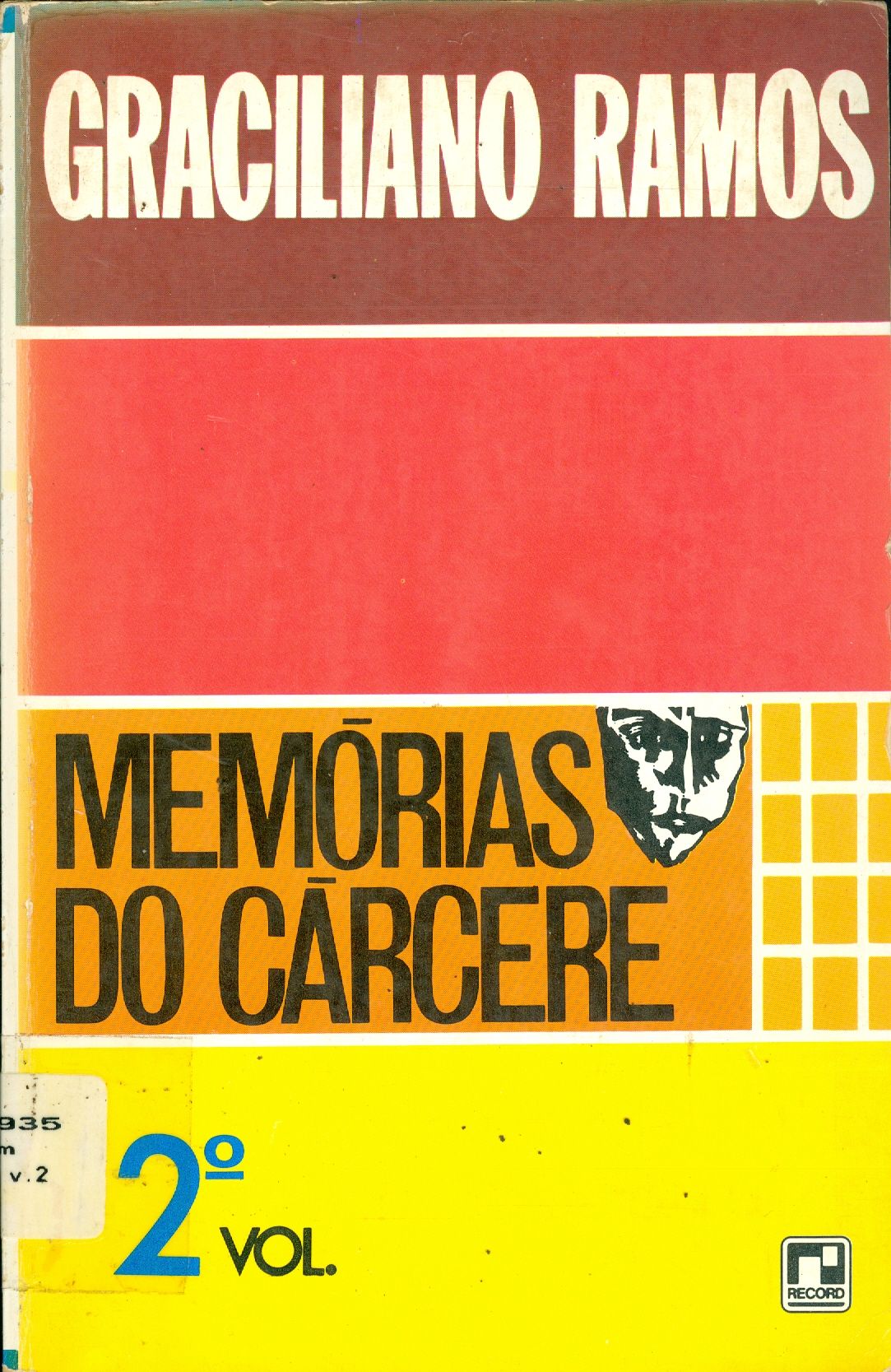 MEMÓRIAS DO CÁRCERE - V. 2