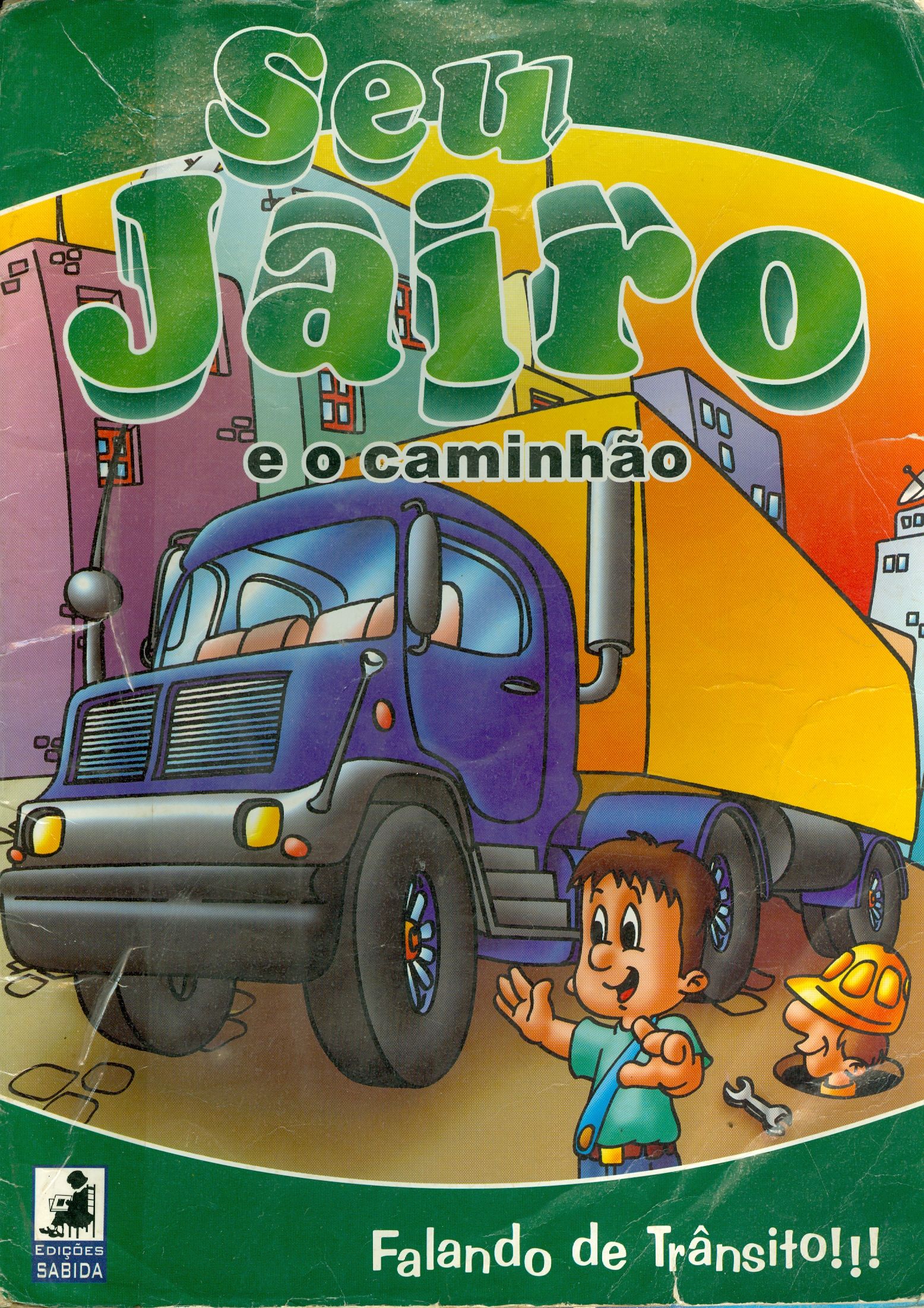 SEU JAIRO E O CAMINHÃO