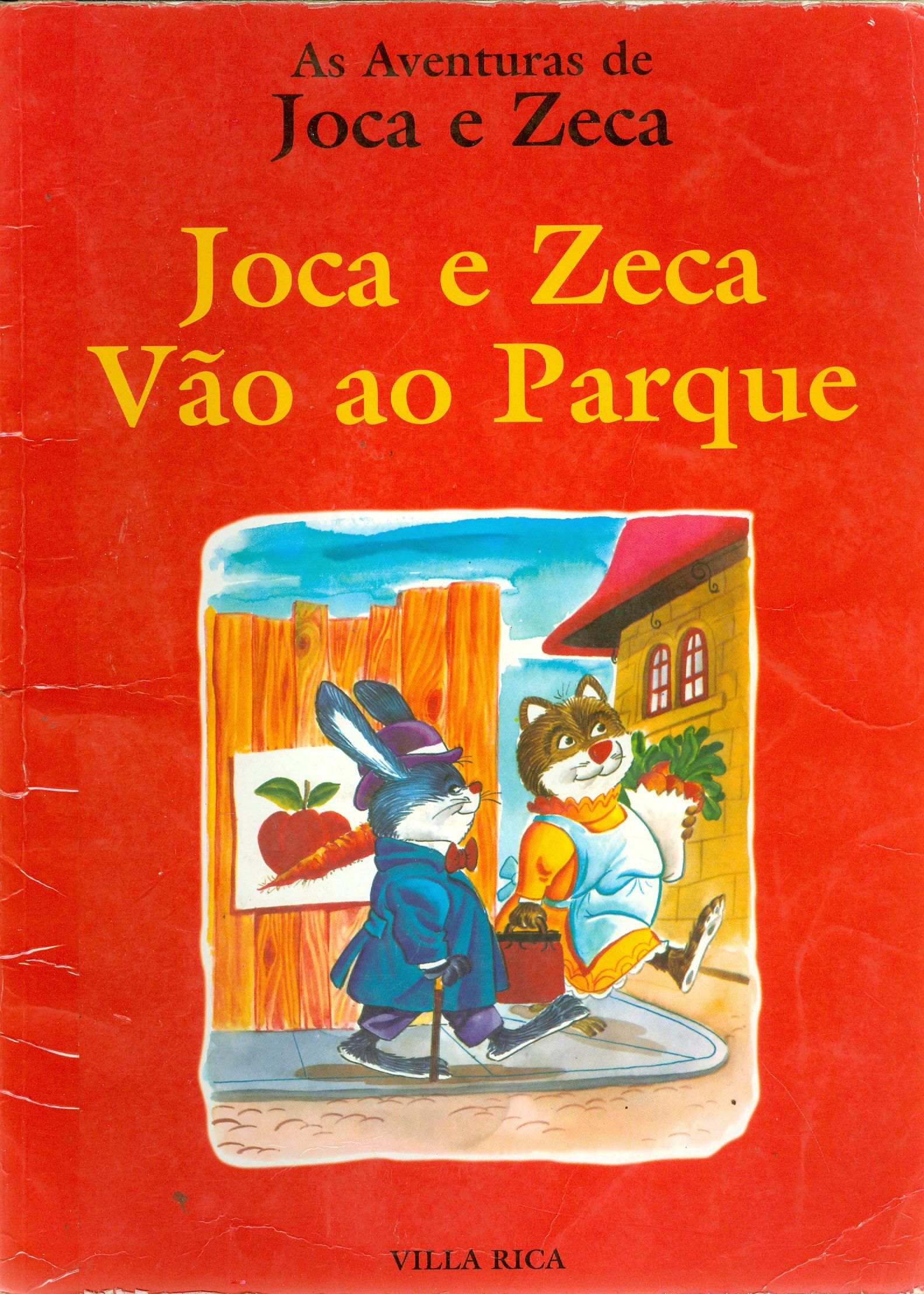 JOCA E ZECA VÃO AO PARQUE! - COLEÇÃO