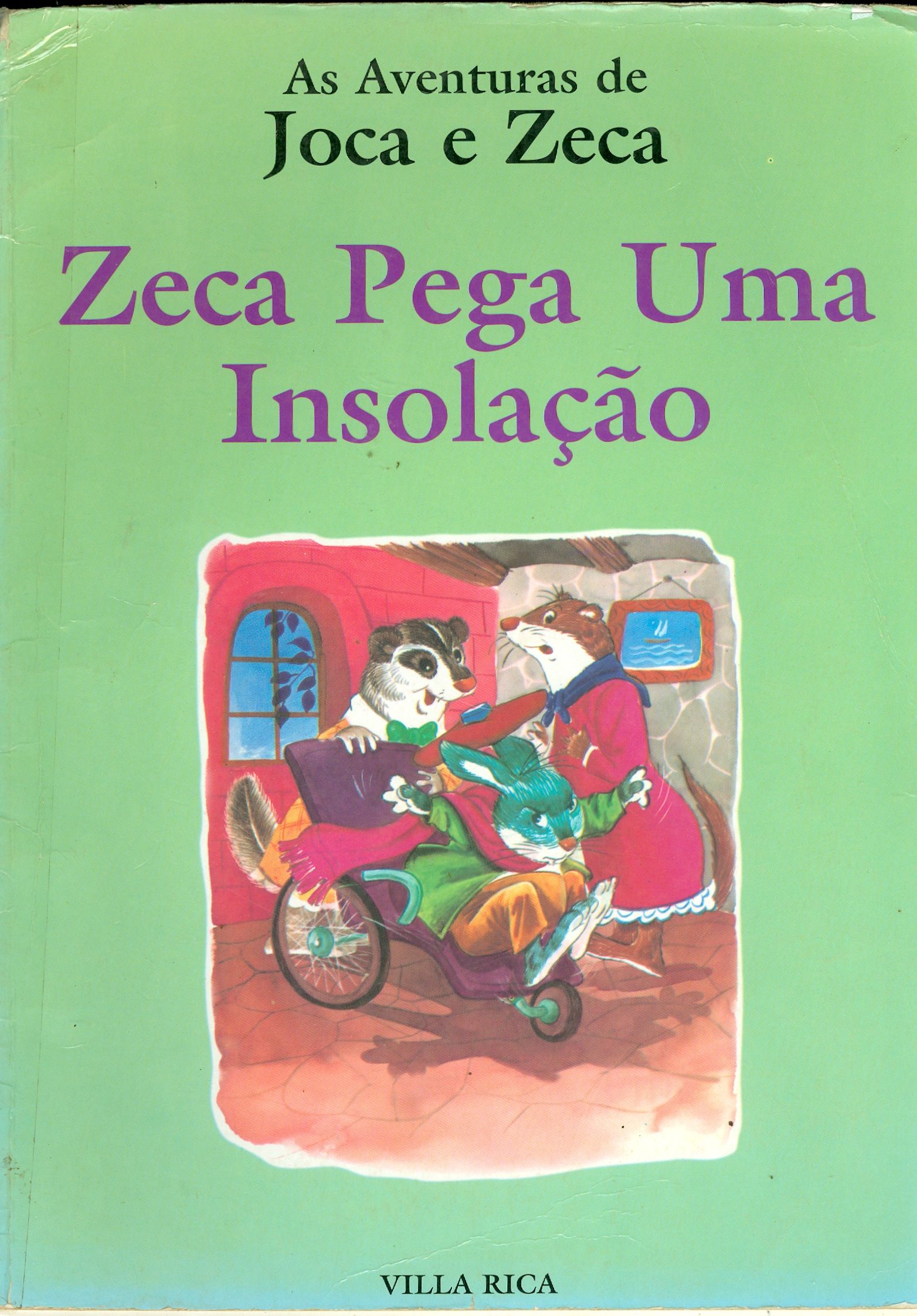 ZECA PEGA UMA INSOLAÇÃO - COLEÇÃO