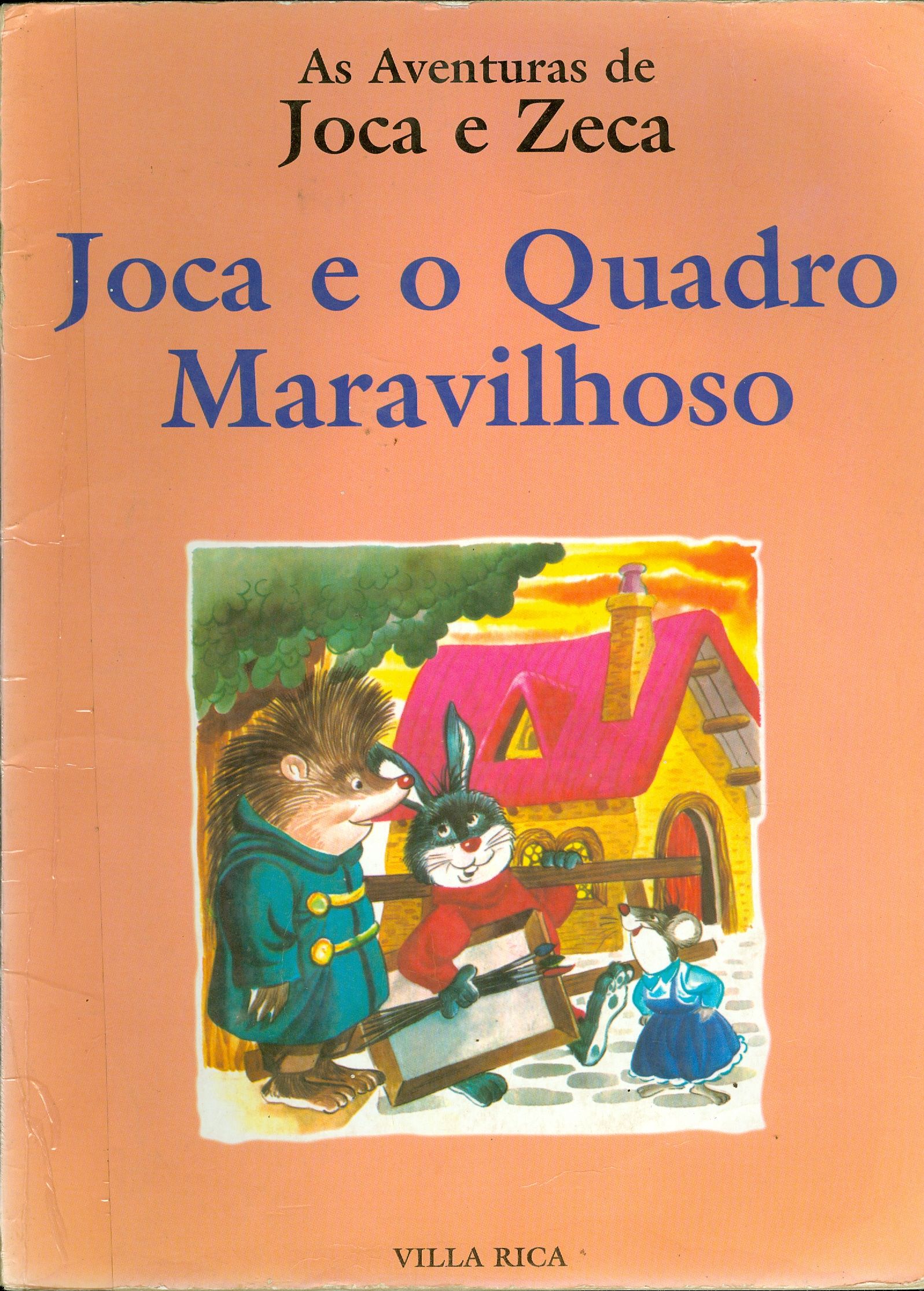 JOCA E O QUADRO MARAVILHOSO - COLEÇÃO
