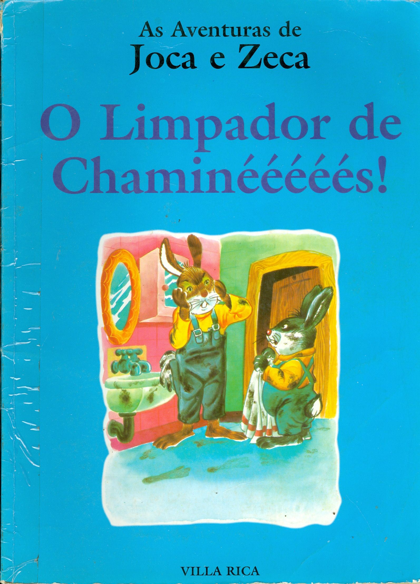 O LIMPADOR DE CHAMINÉÉÉÉÉS! - COLEÇÃO