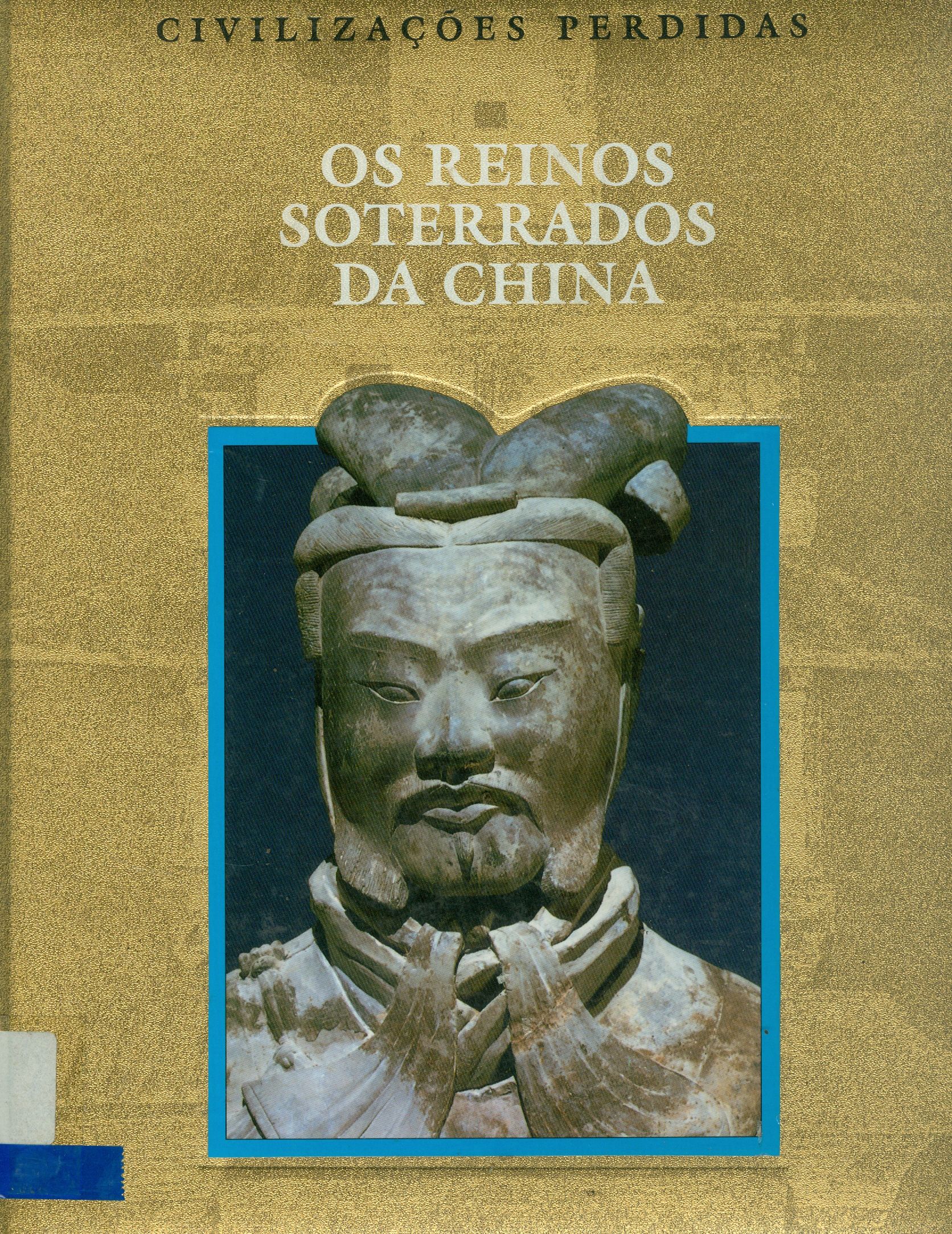 OS REINOS SOTERRADOS DA CHINA