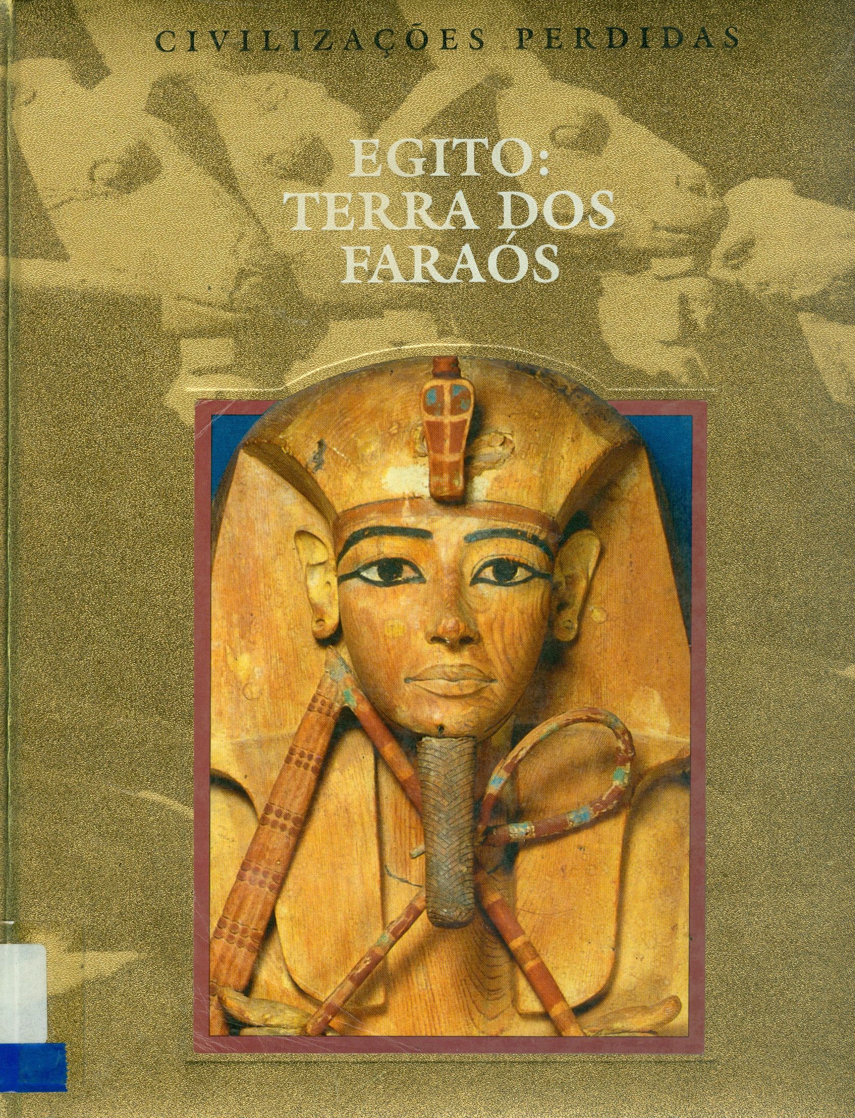 EGITO: TERRA DOS FARAÓS