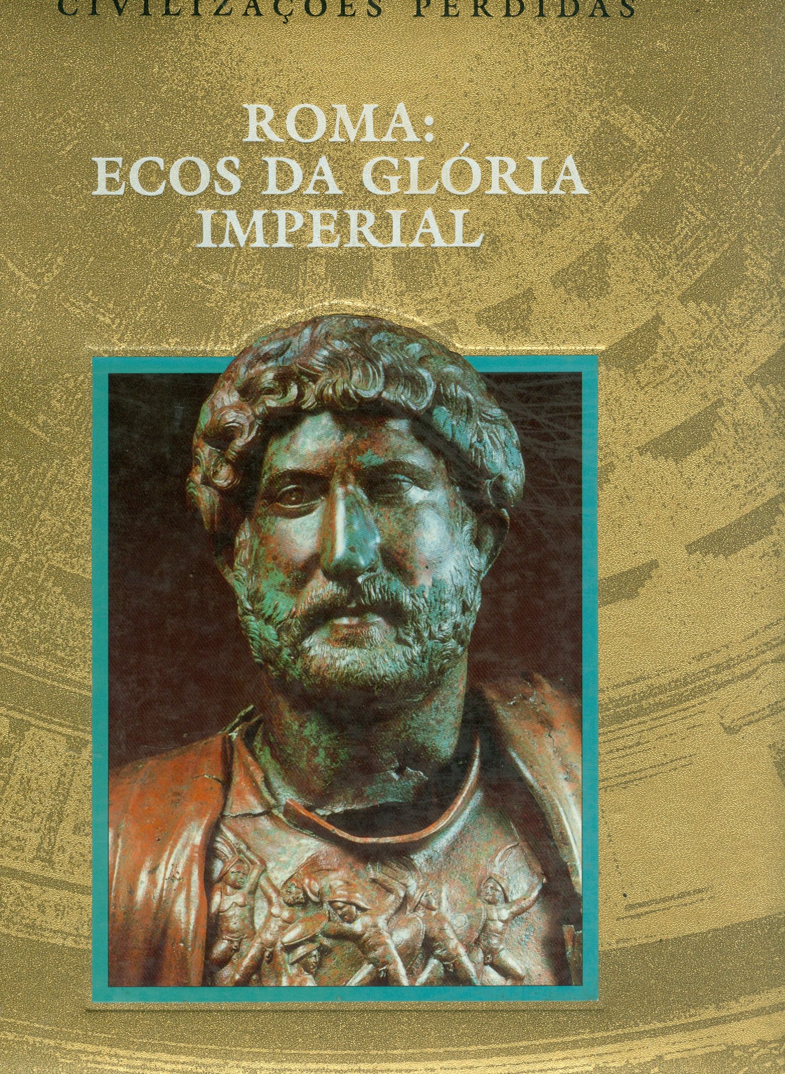 ROMA: ECOS DA GLÓRIA IMPERIAL