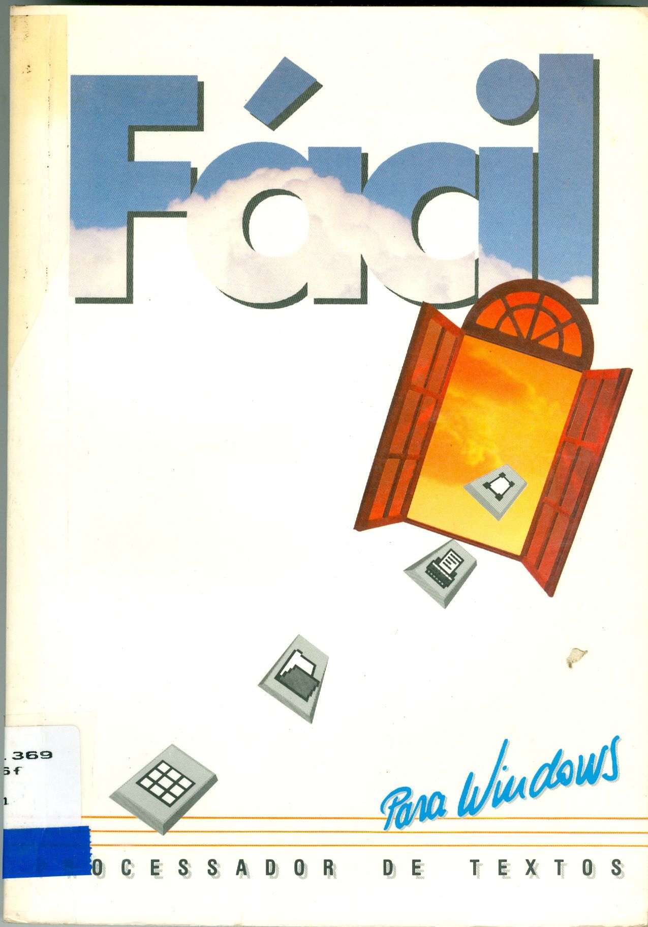 FÁCIL 2.0: PROCESSADOR DE TEXTOS PARA WINDOWS