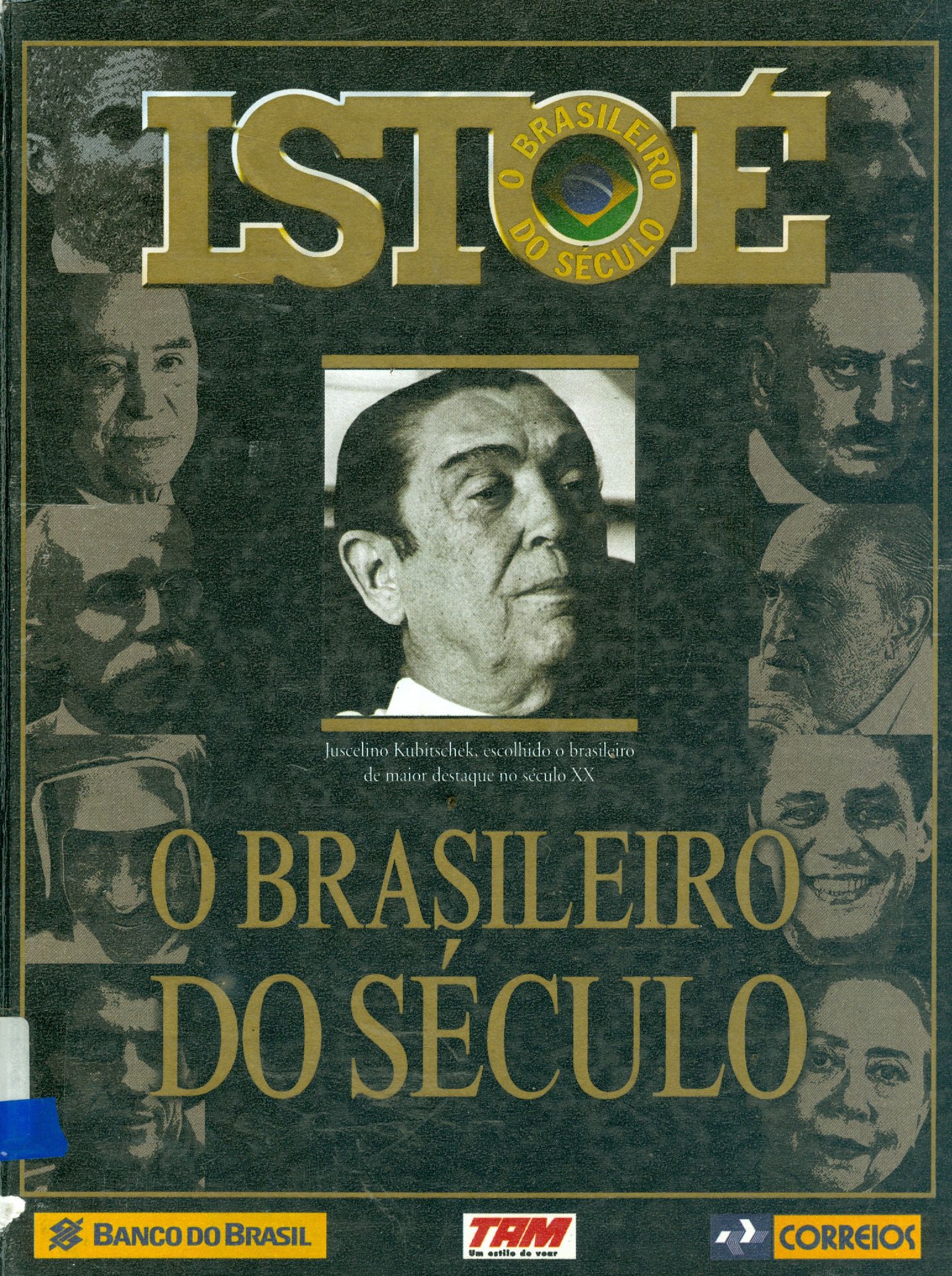 O BRASILEIRO DO SÉCULO