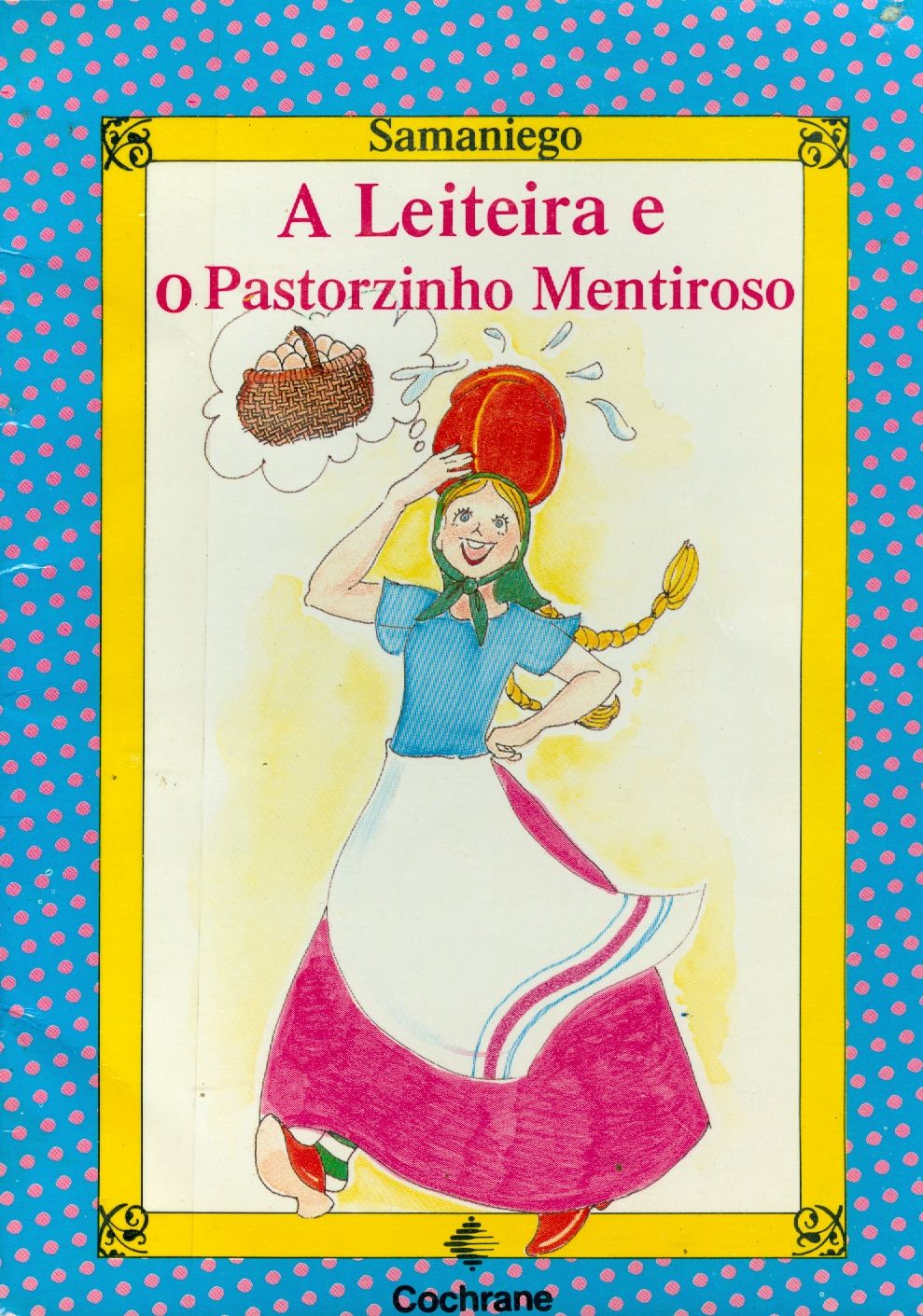 A LEITEIRA E O PASTORZINHO MENTIROSO