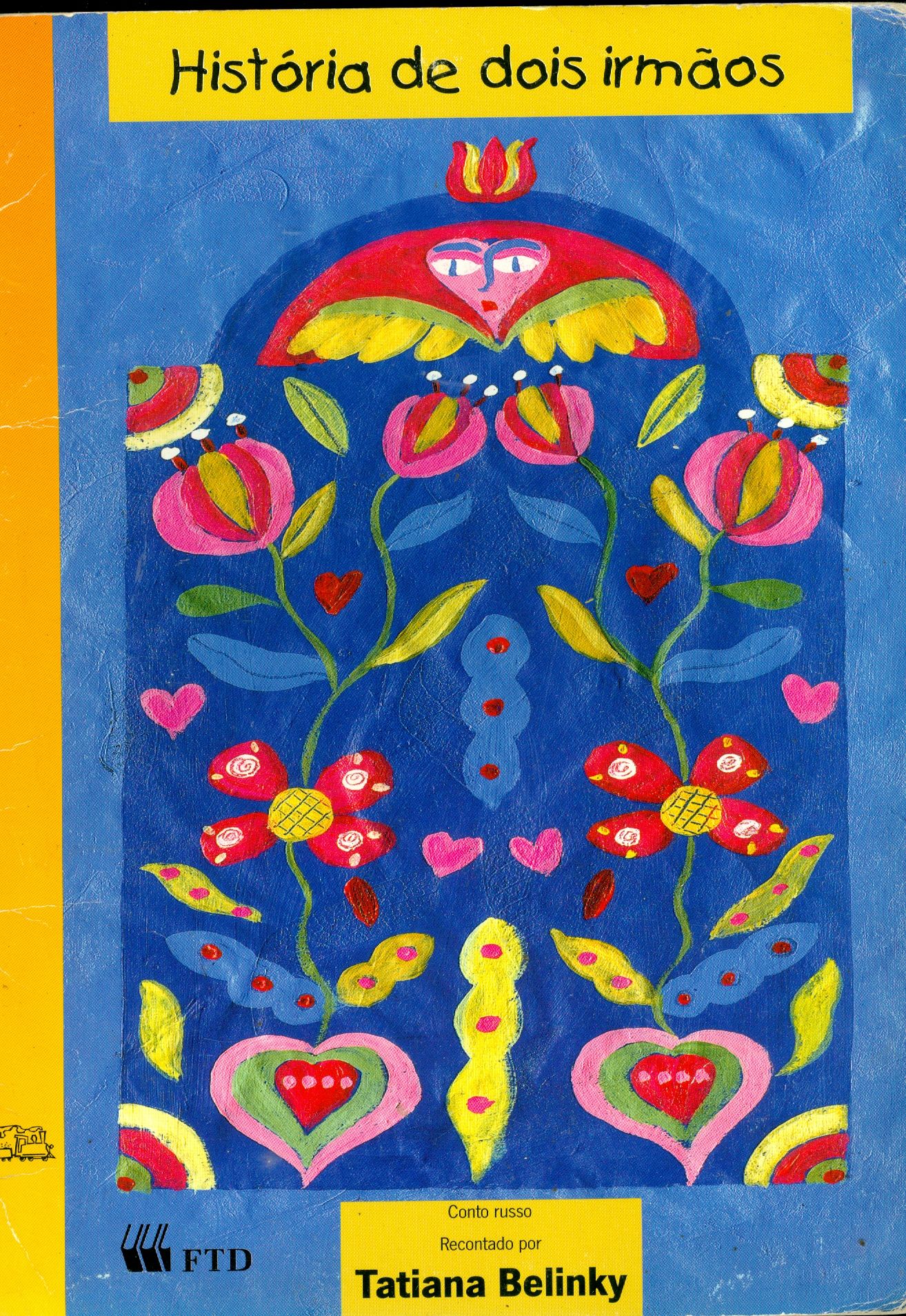 HISTÓRIA DE DOIS IRMÃOS