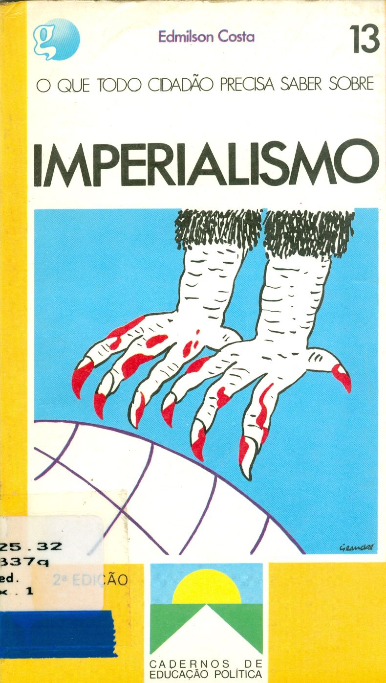 O QUE TODO CIDADÃO PRECISA SABER SOBRE IMPERALISMO 