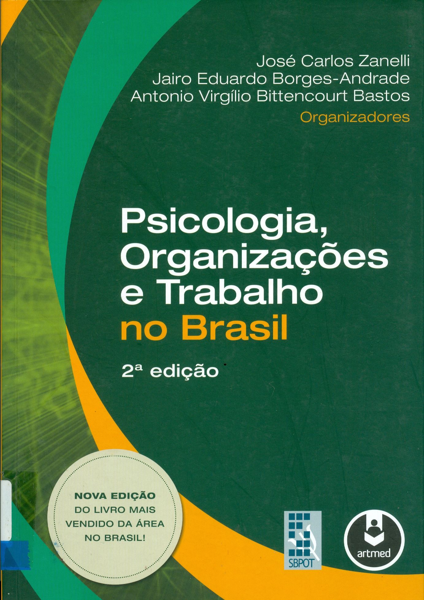 PSICOLOGIA, ORGANIZAÇÕES E TRABALHO NO BRASIL