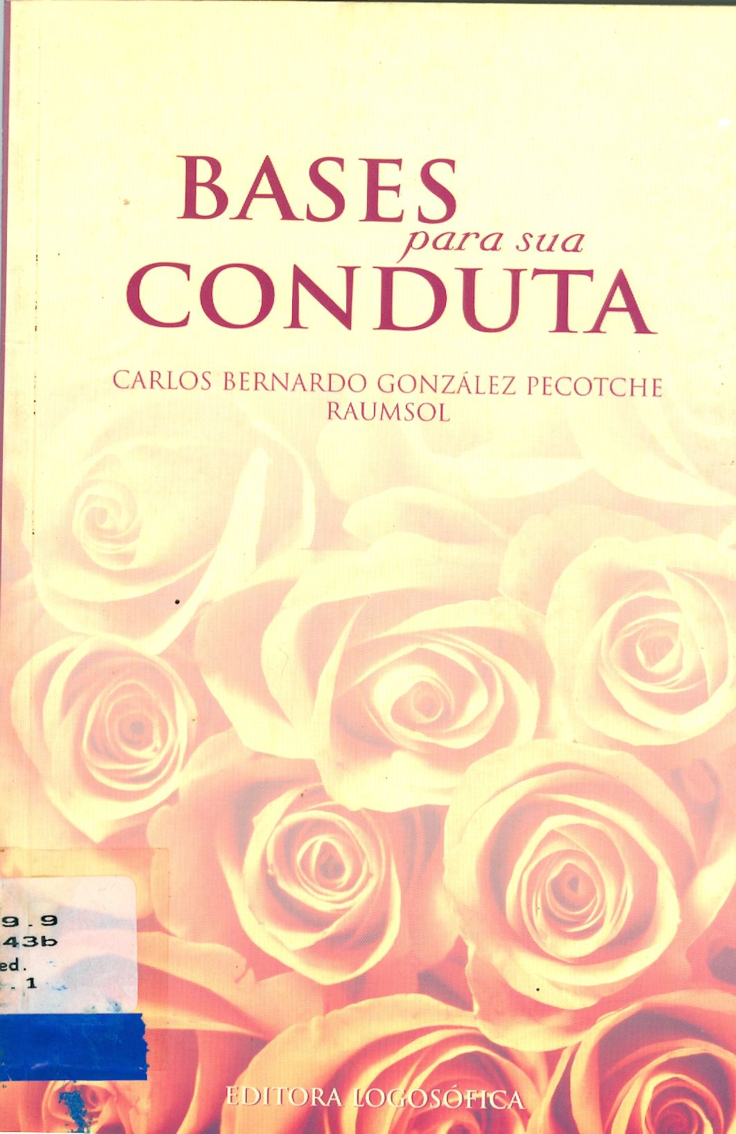 BASES PARA SUA CONDUTA, DEDICADO A JUVENTUDE 