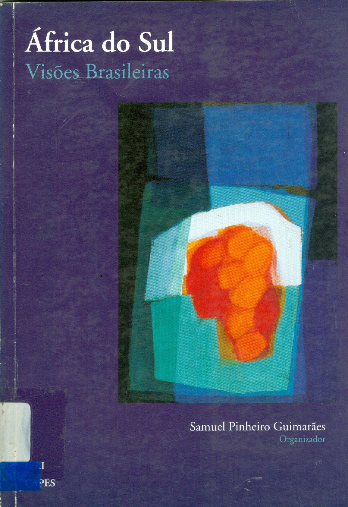 ÁFRICA DO SUL: VISÕES BRASILEIRAS