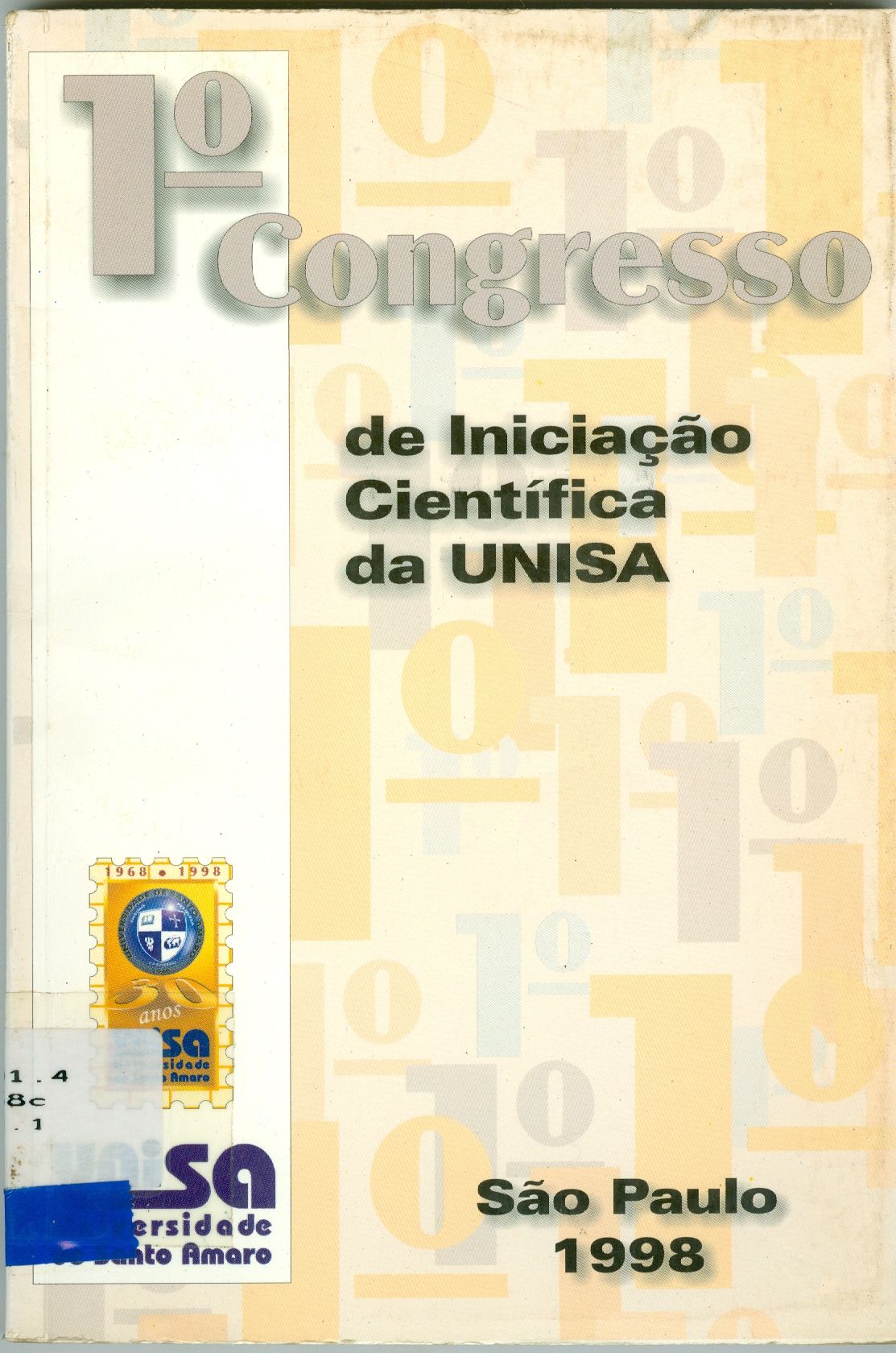 CONGRESSO DE INICIAÇÃO CIENTÍFICA DA UNISA, 1/1998