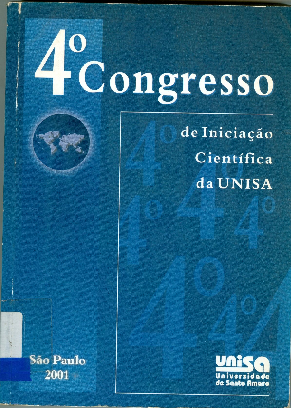 CONGRESSO DE INICIAÇÃO CIENTÍFICA DA UNISA, 4/2001