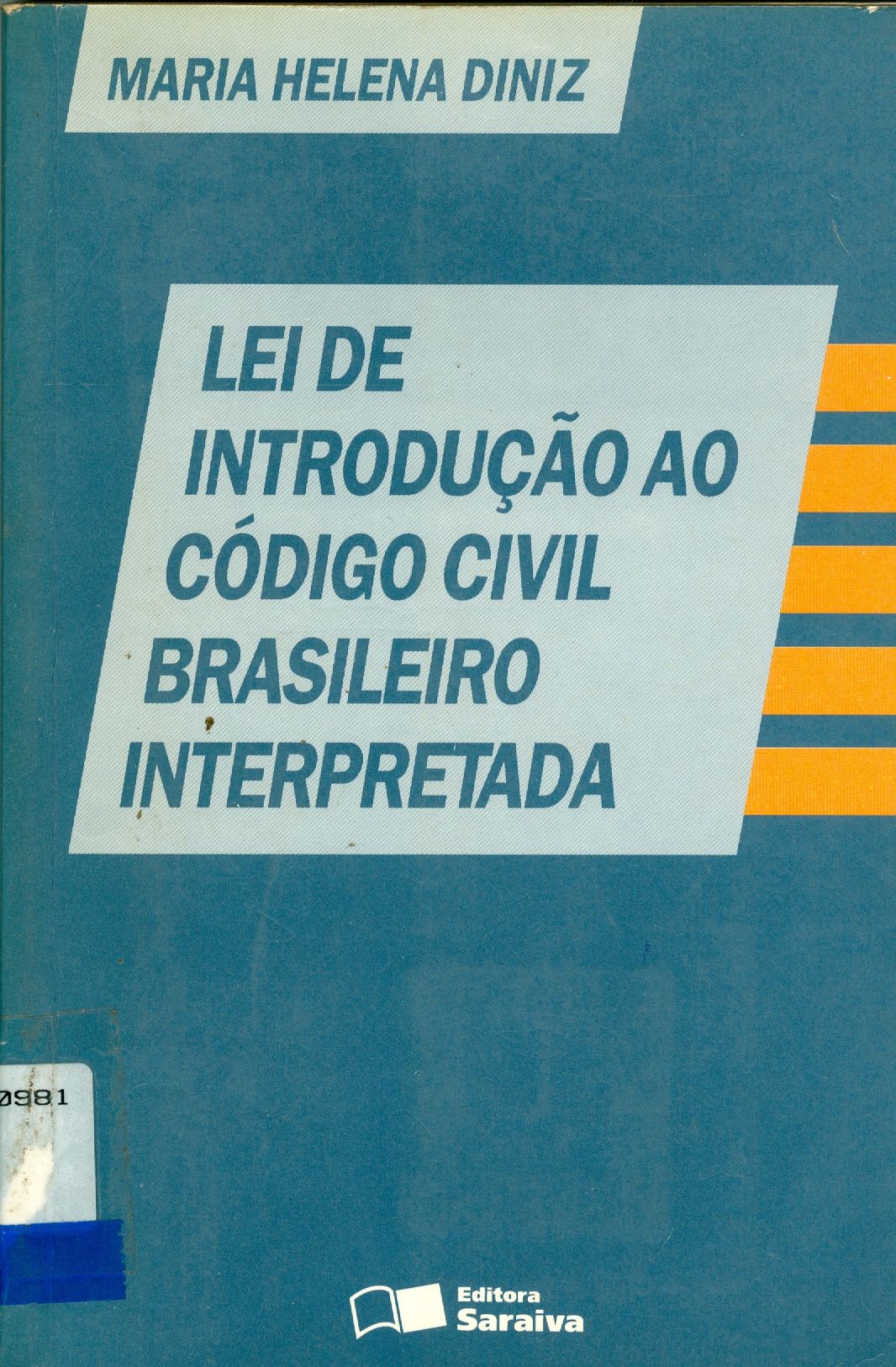 LEI DE INTRODUÇÃO AO CÓDIGO CIVIL BRASILEIRO INTERPRETADA 