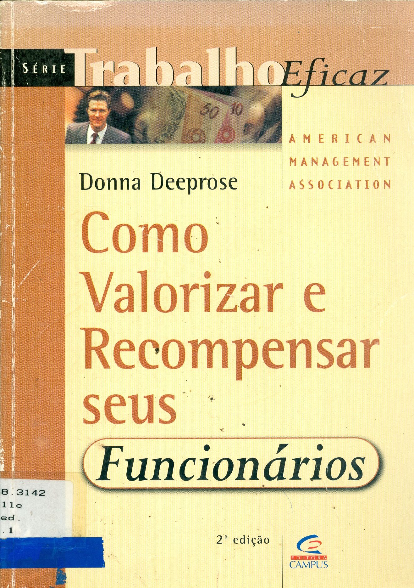 COMO VALORIZAR E RECOMPENSAR SEUS FUNCIONÁRIOS 