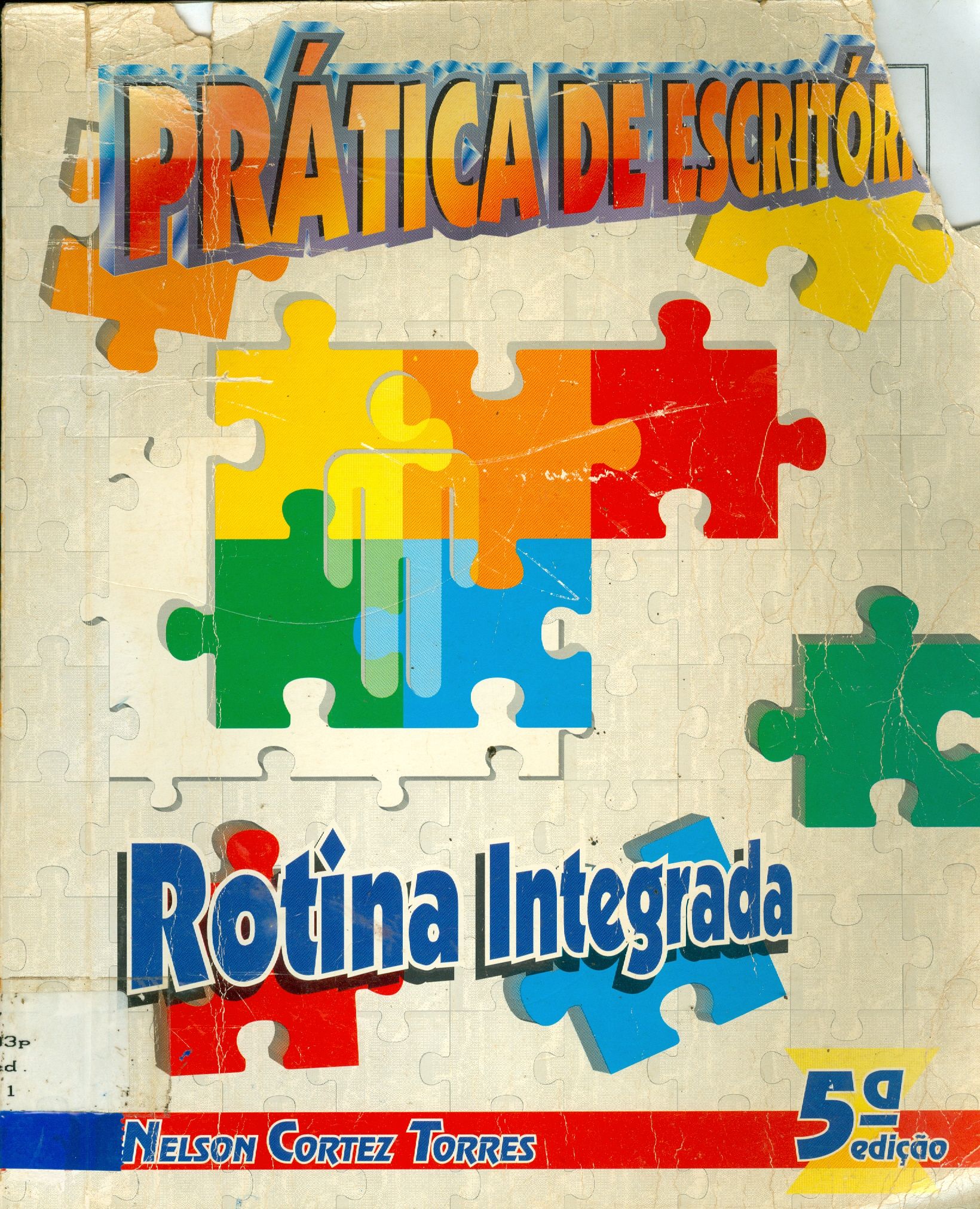 PRÁTICA DE ESCRITÓRIO: ROTINA INTEGRADA 