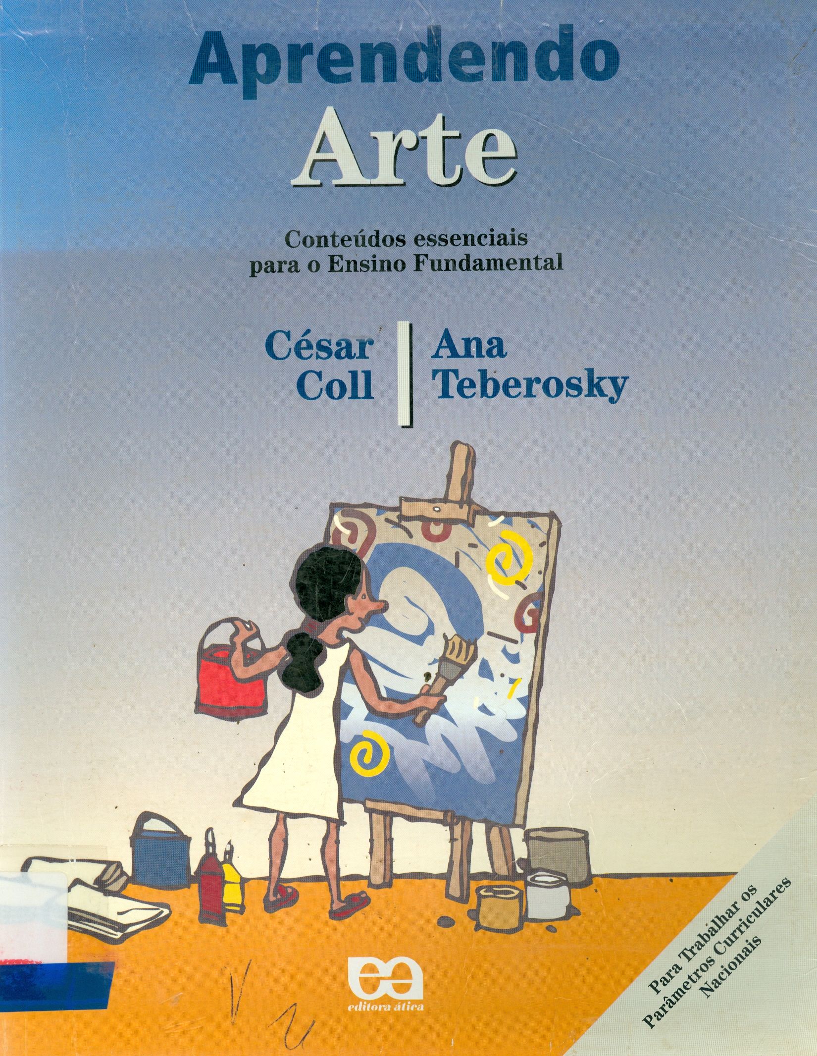 APRENDENDO ARTE: CONTEÚDOS ESSENCIAIS PARA O ENSINO FUNDAMENTAL