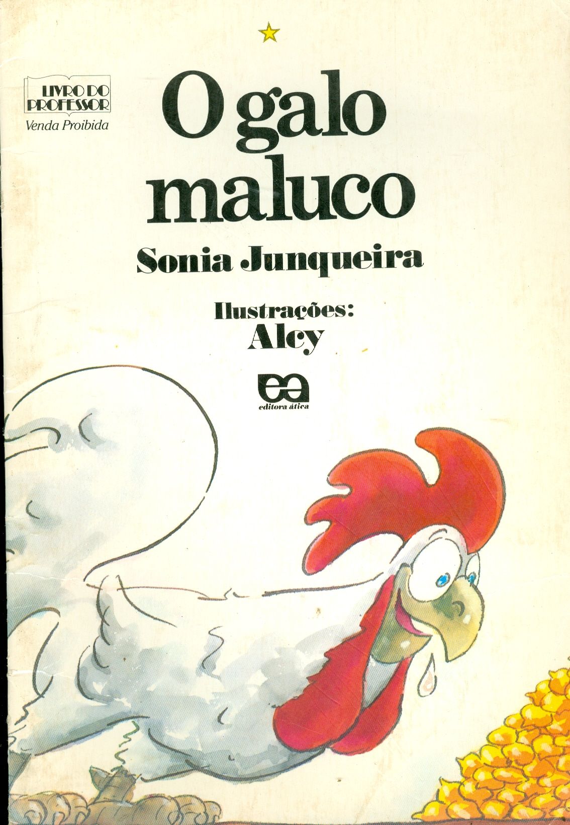 O GALO MALUCO 