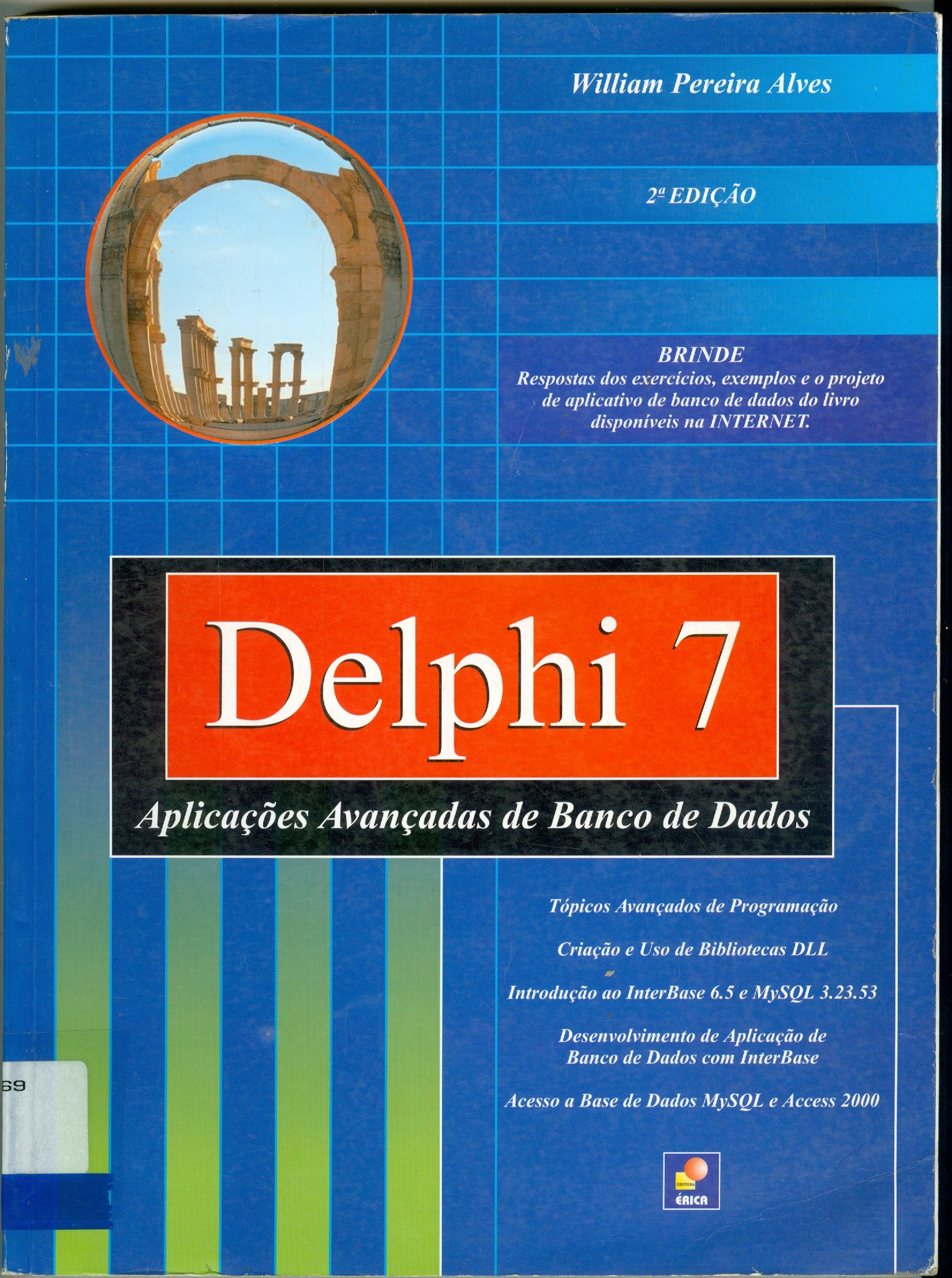 DELPHI 7: APLICAÇÕES AVANÇADAS DE BANCO DE DADOS