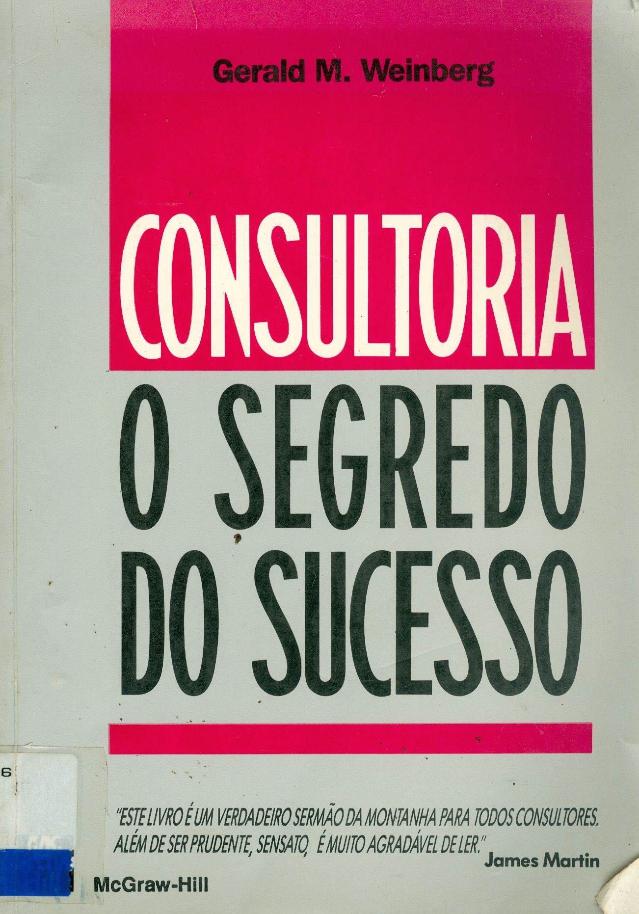 CONSULTORIA - O SEGREDO DO SUCESSO