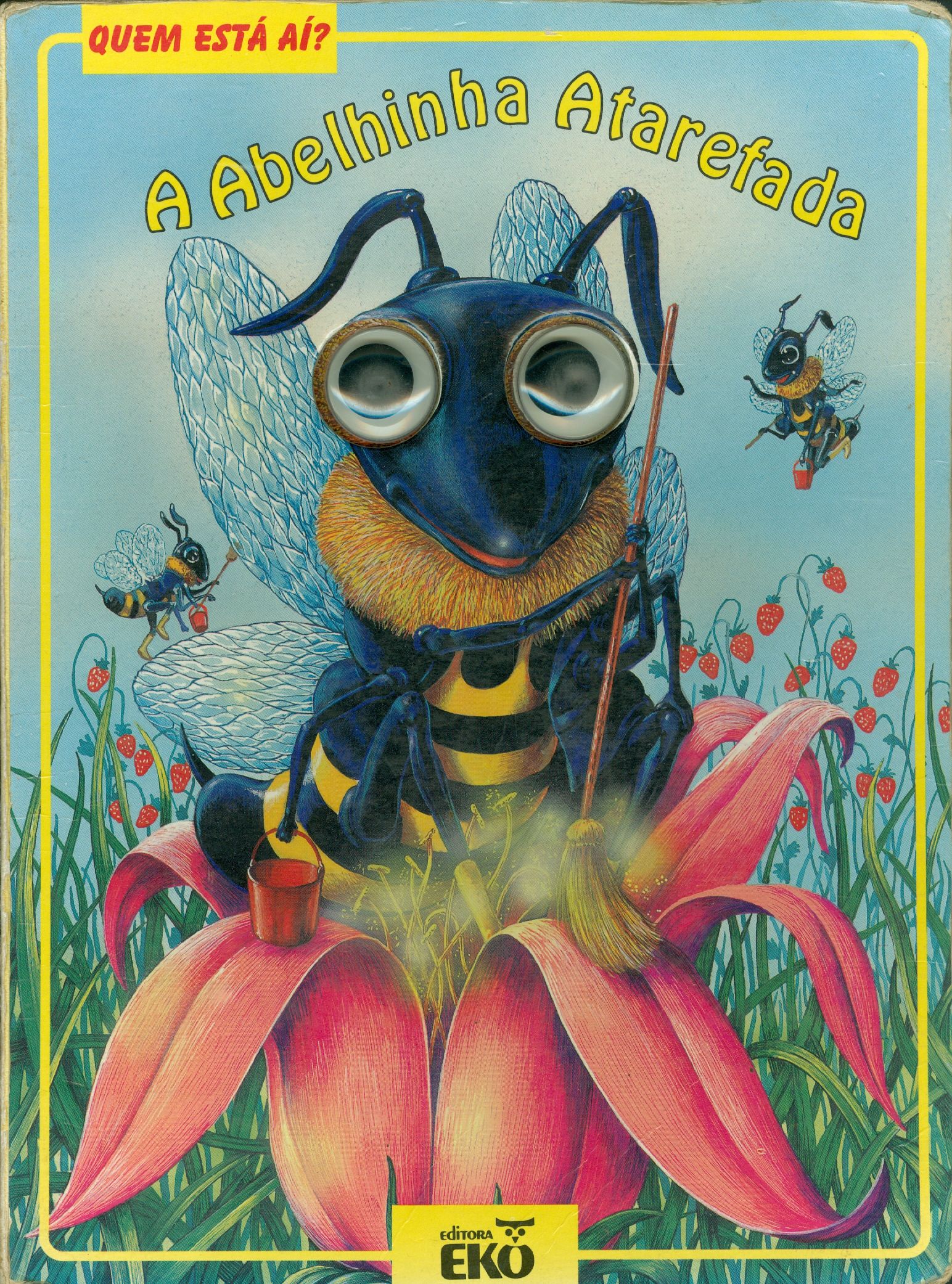 A ABELHINHA ATAREFADA