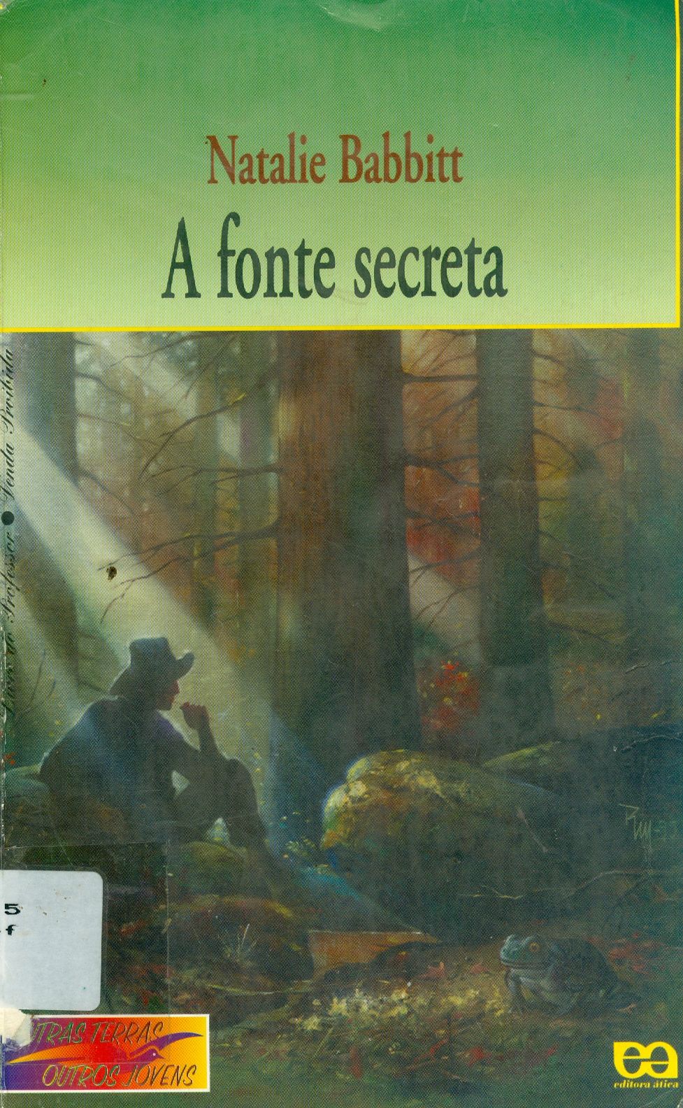 A FONTE SECRETA