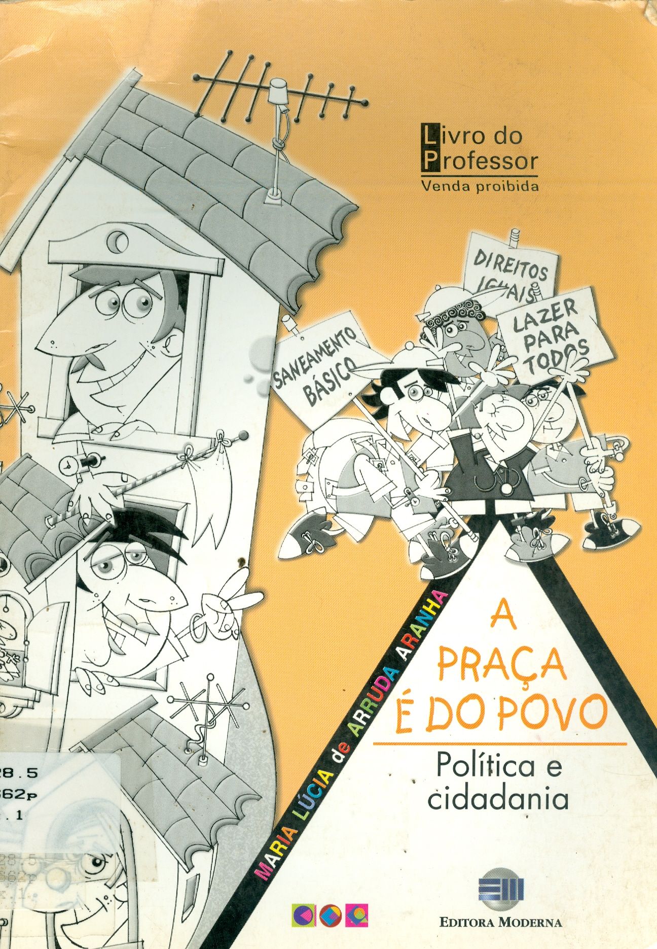 A PRAÇA E DO POVO: POLÍTICA E CIDADANIA