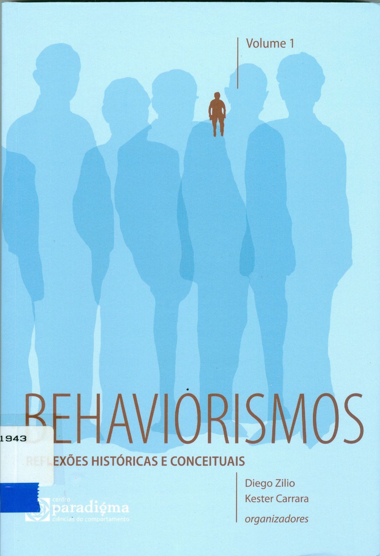 BEHAVIORISMOS : REFLEXÃO HISTÓRICAS E CONCEITUAIS