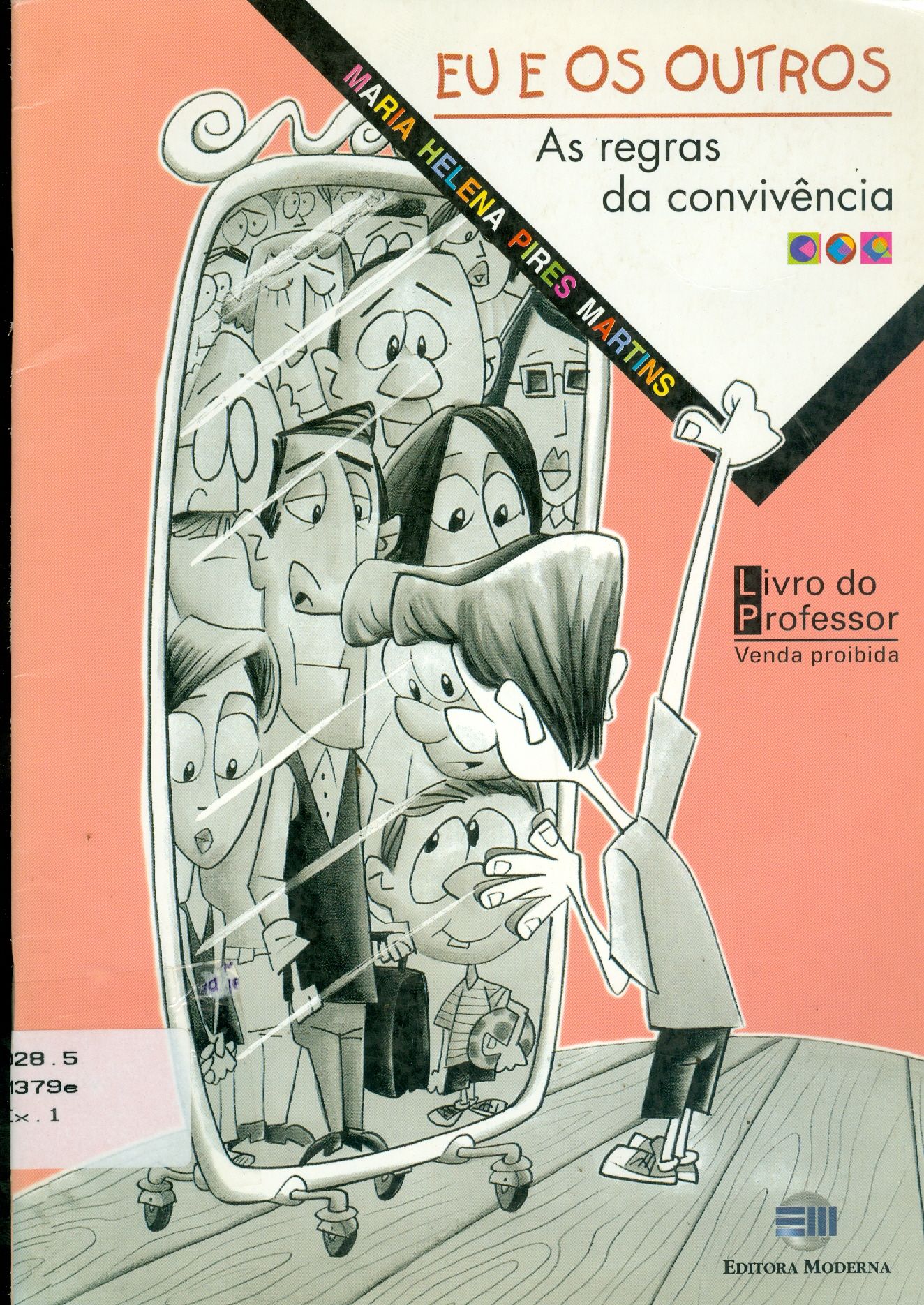 EU E OS OUTROS: AS REGRAS DE CONVIVÊNCIA