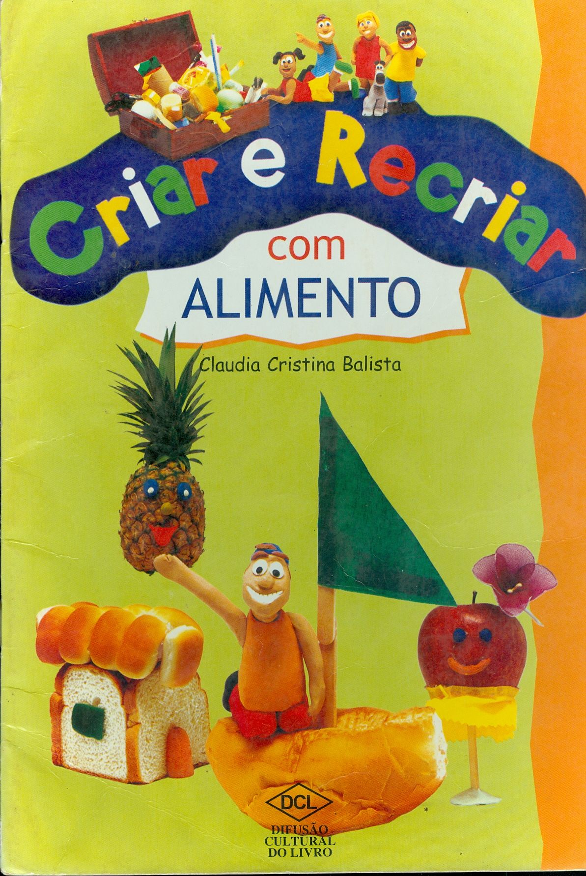 CRIAR E RECRIAR COM ALIMENTO - COLEÇÃO