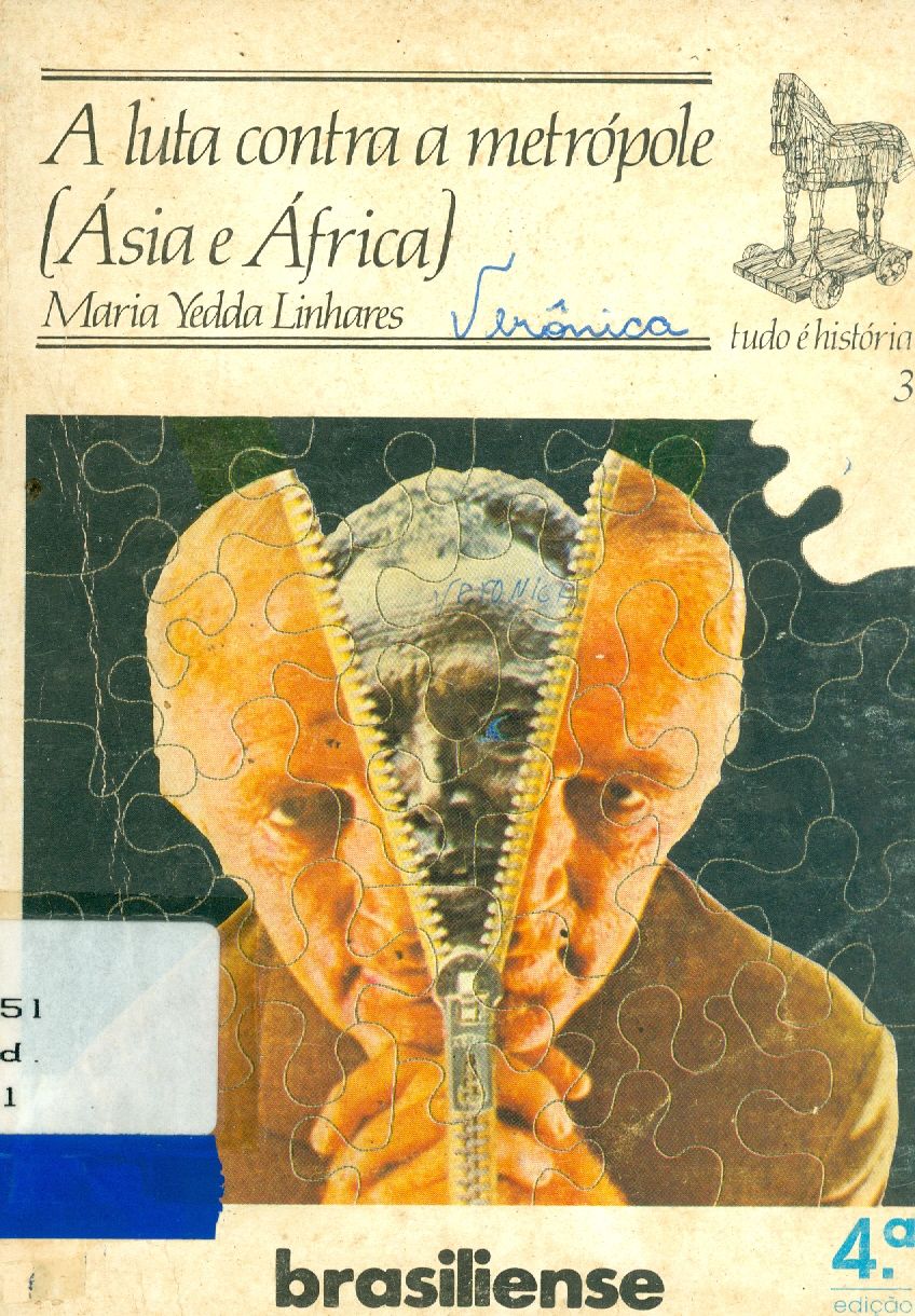 A LUTA CONTRA A METRÓPOLE: ÁSIA E ÁFRICA
