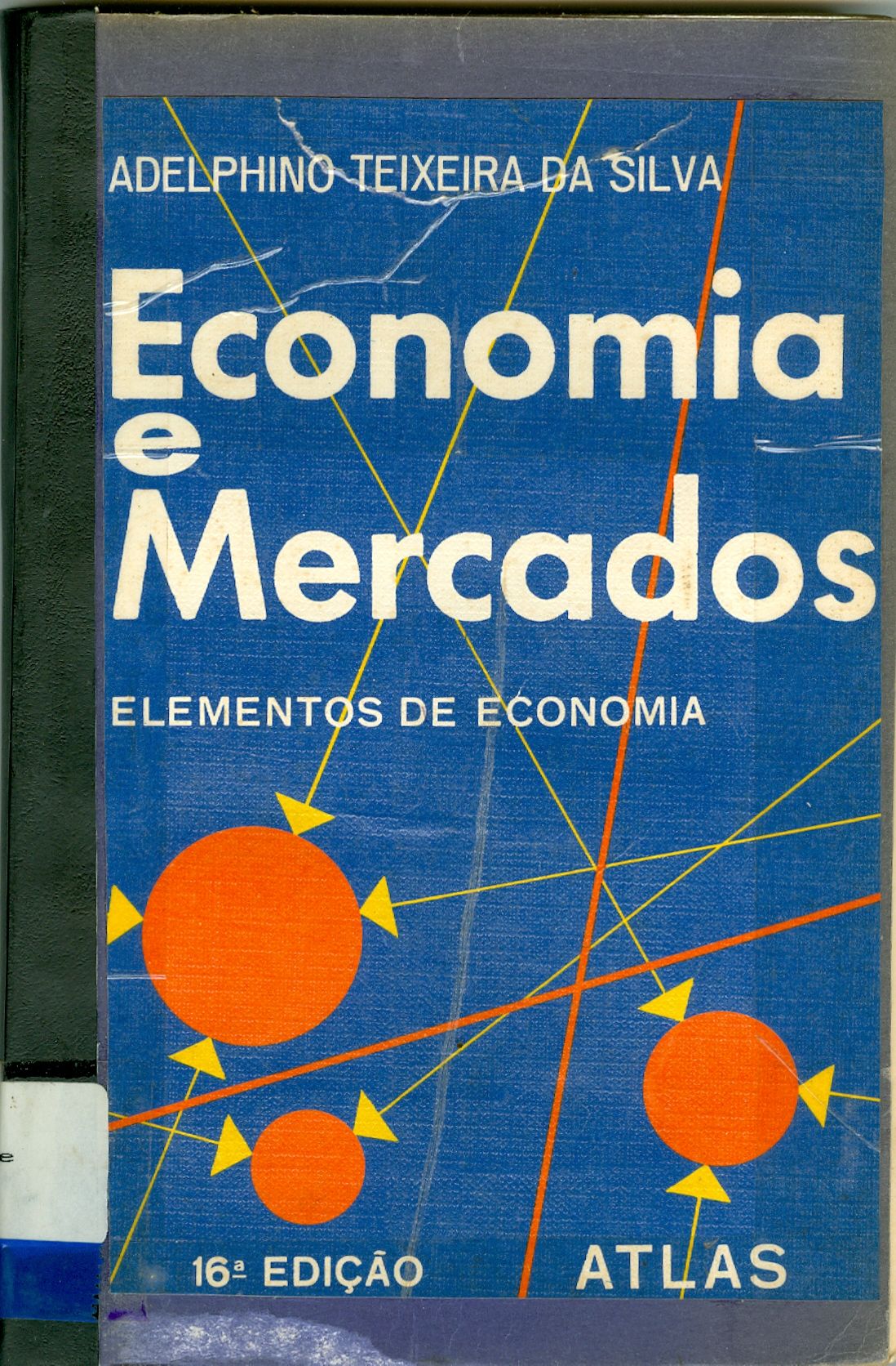 ECONOMIA E MERCADOS: ELEMENTOS DE ECONOMIA